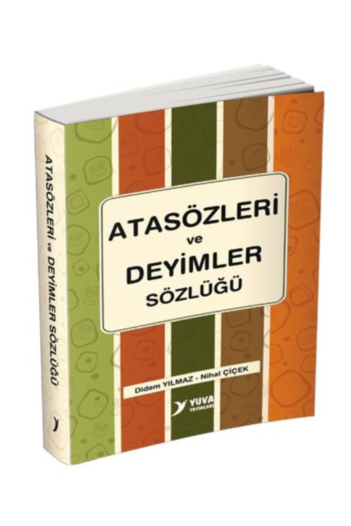 Türk Dil Kurumu Yayınları Yuva Atasözleri ve Deyimler Sözlüğü