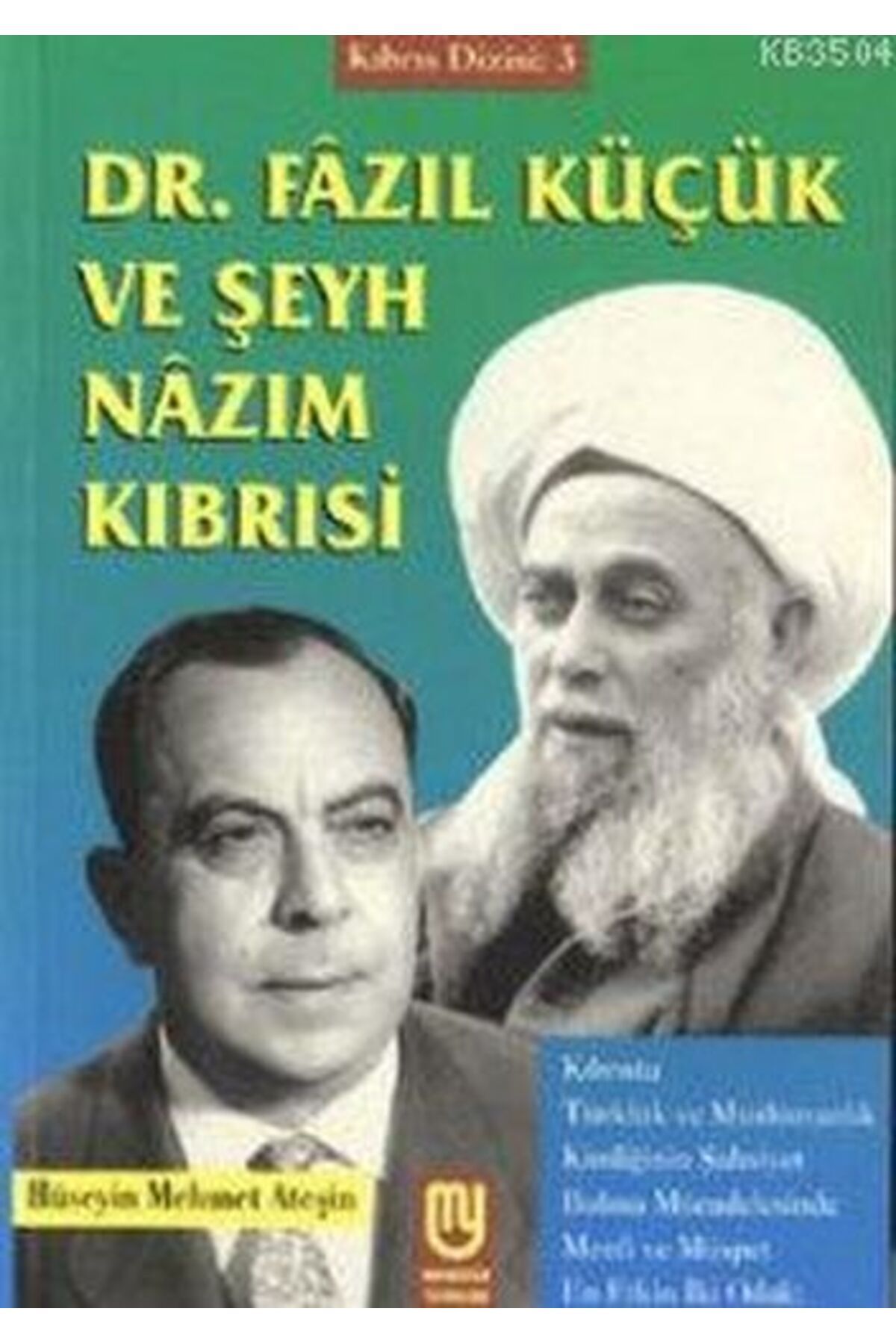 Marifet Yayınları Dr. Fazıl Küçük ve Şeyh Nazım Kıbrısi
