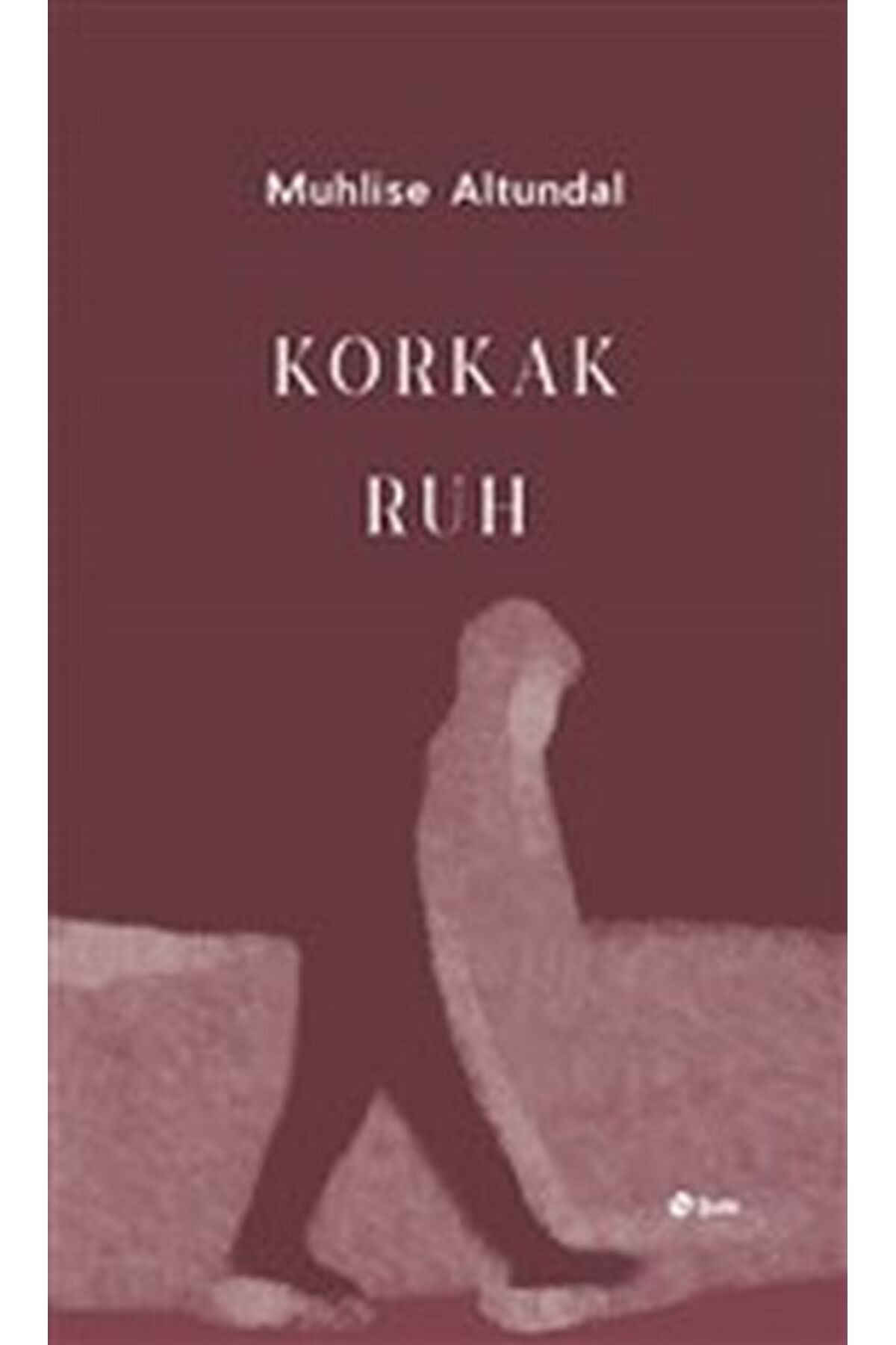 Şule Yayınları Korkak Ruh