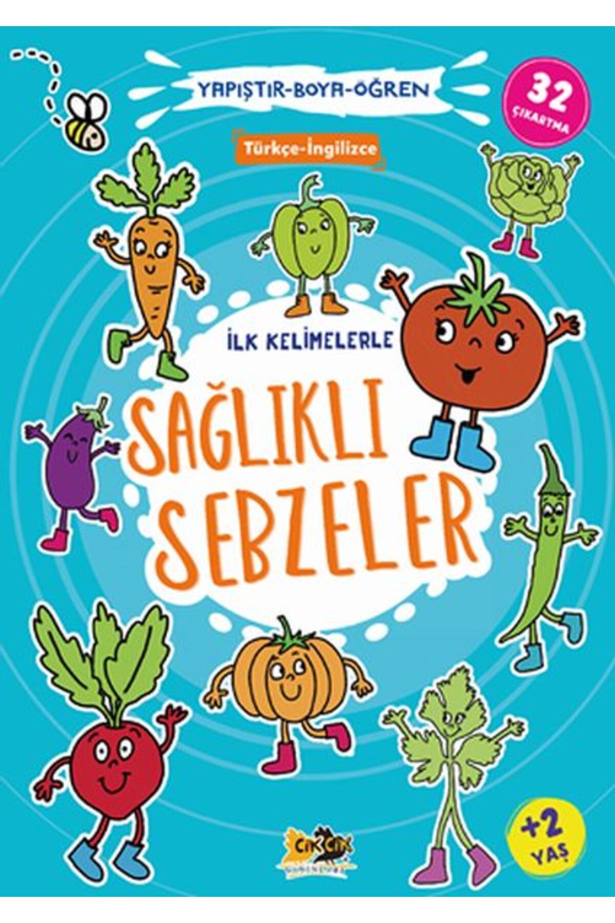 Cik Cik Yayınları İlk Kelimelerle Sağlıklı Sebzeler Yapıştır-Boya-Öğren