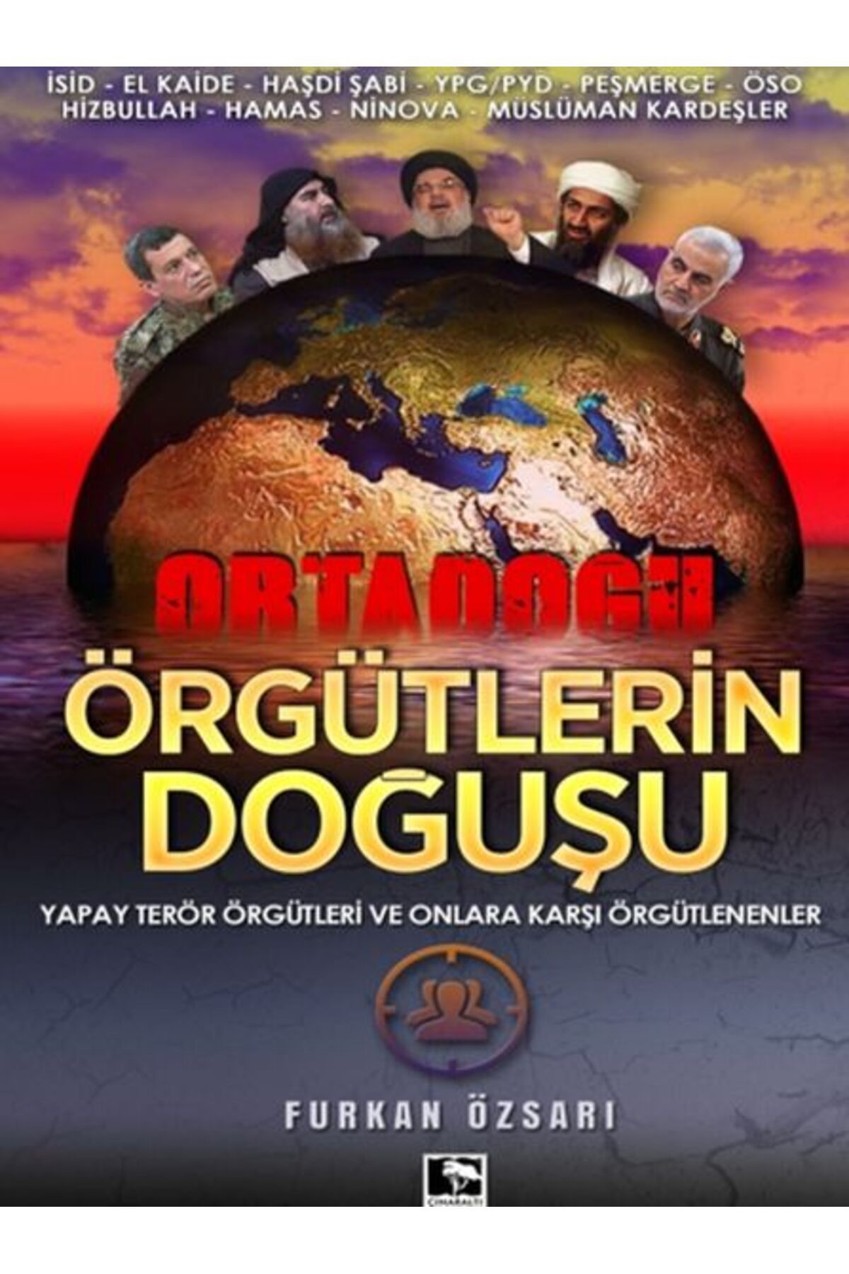Çınaraltı Yayınları Örgütlerin Doğuşu