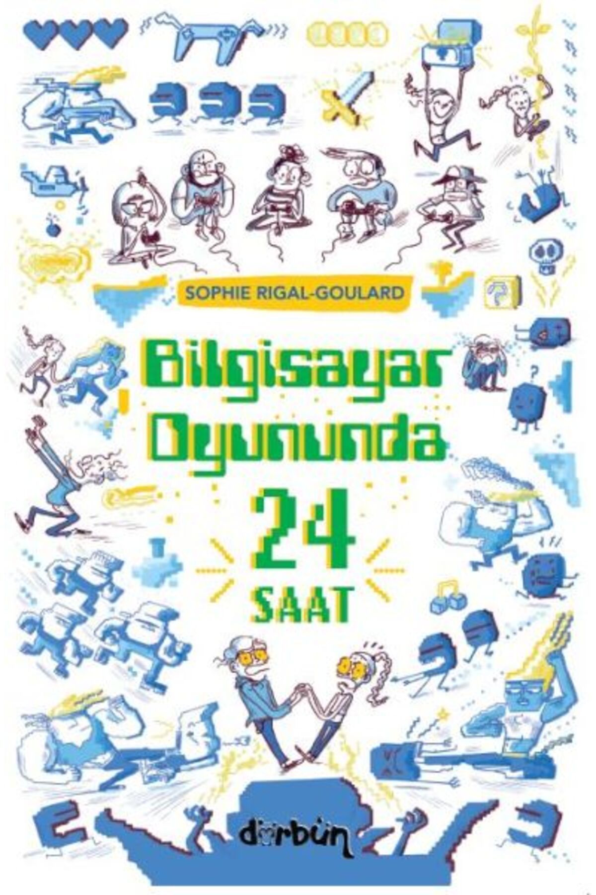 Dürbün Kitap Bilgisayar Oyununda  24 Saat