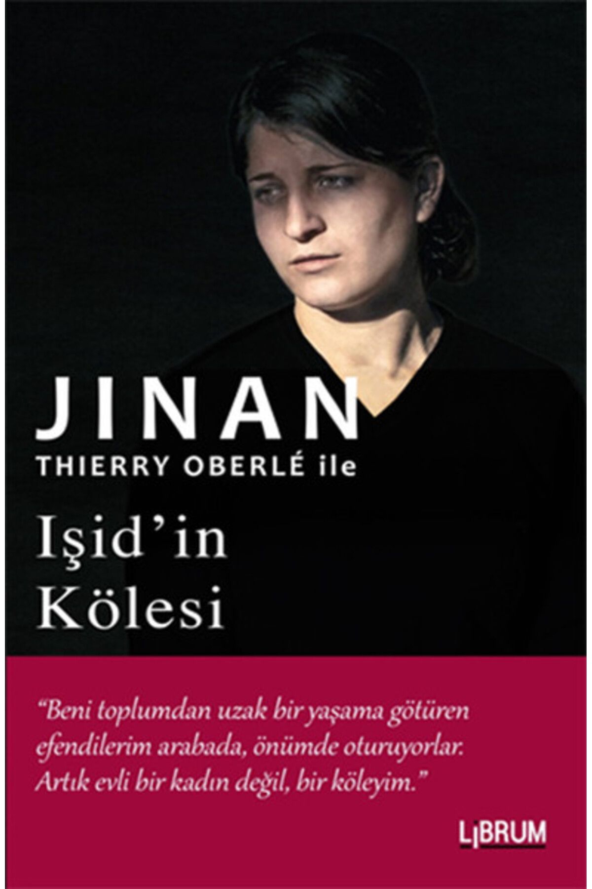 Librum Kitap Işid'in Kölesi
