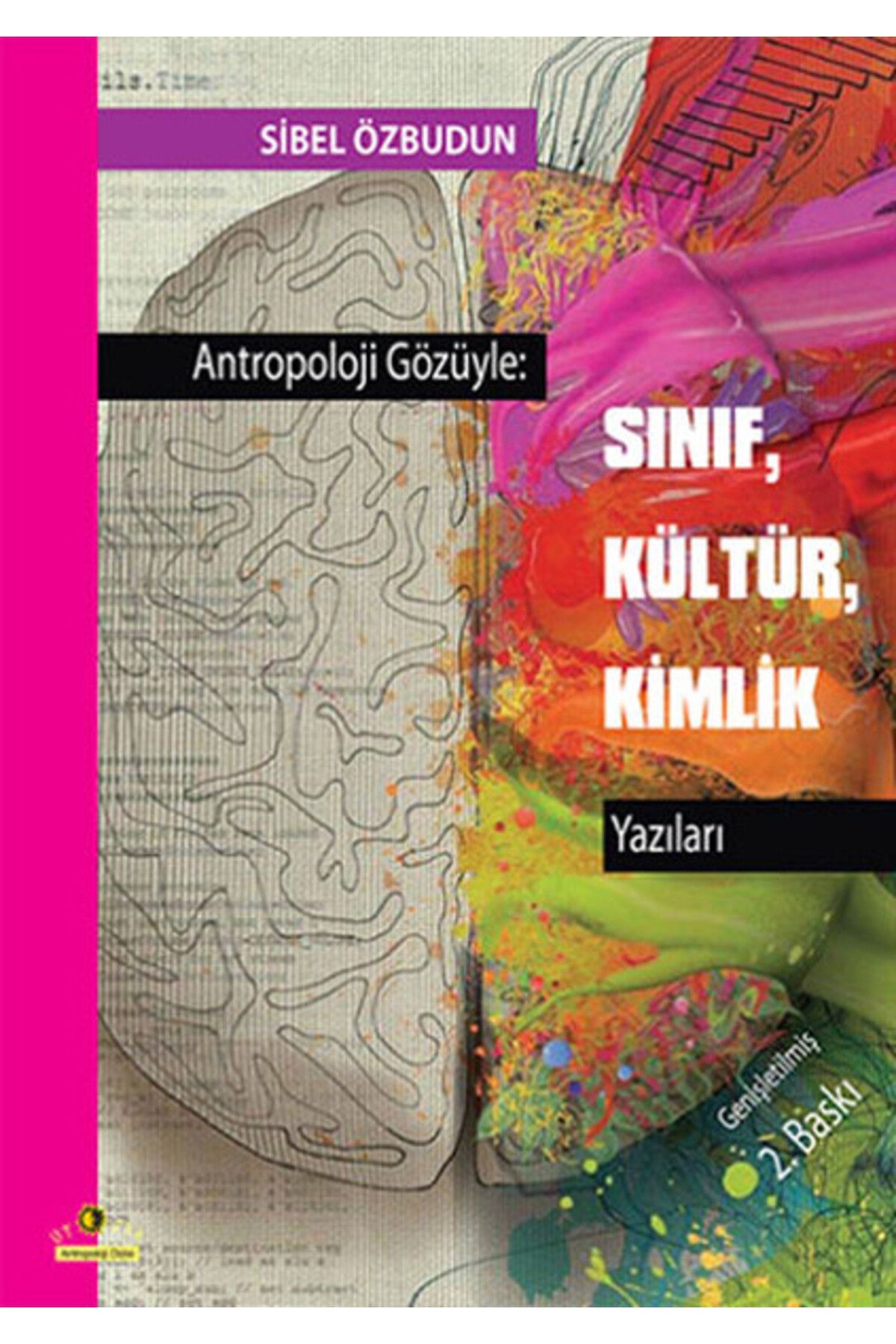 Karma Kitaplar Antropoloji Gözüyle - Sınıf, Kültür, Kimlik Yazıları