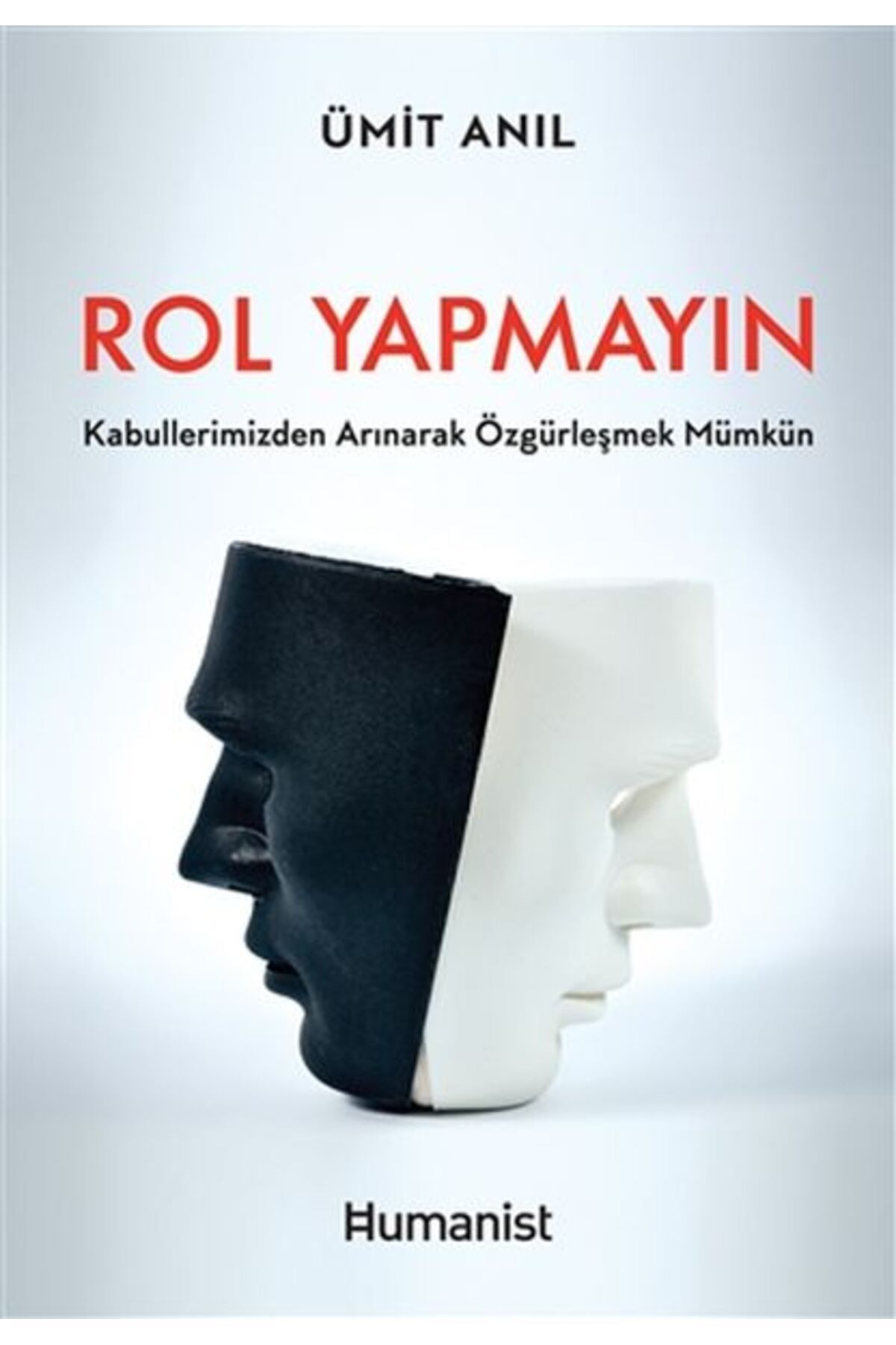 Hümanist Kitap Yayıncılık Rol Yapmayın
