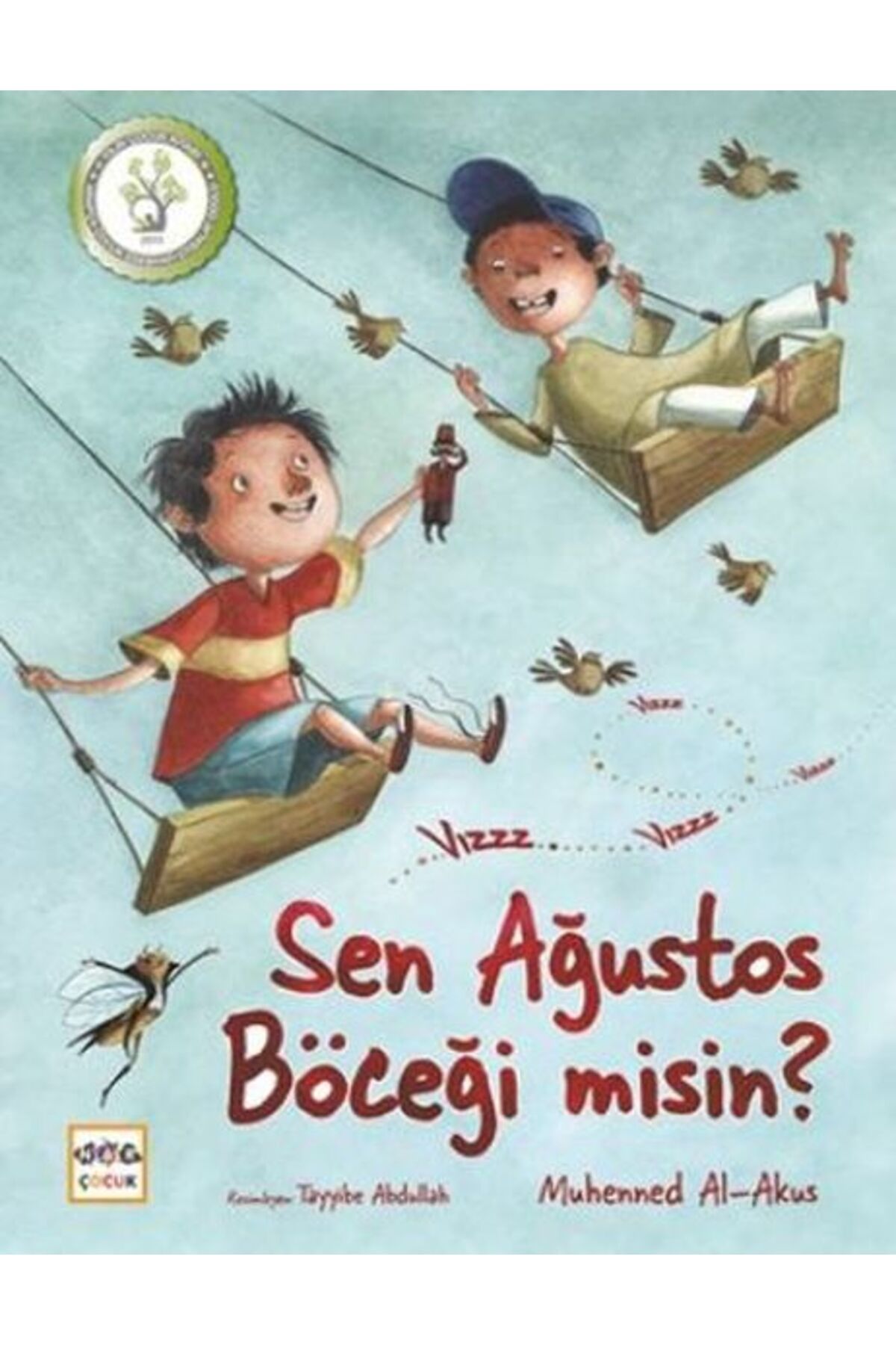 Nar Yayınları Sen Ağustos Böceği misin?