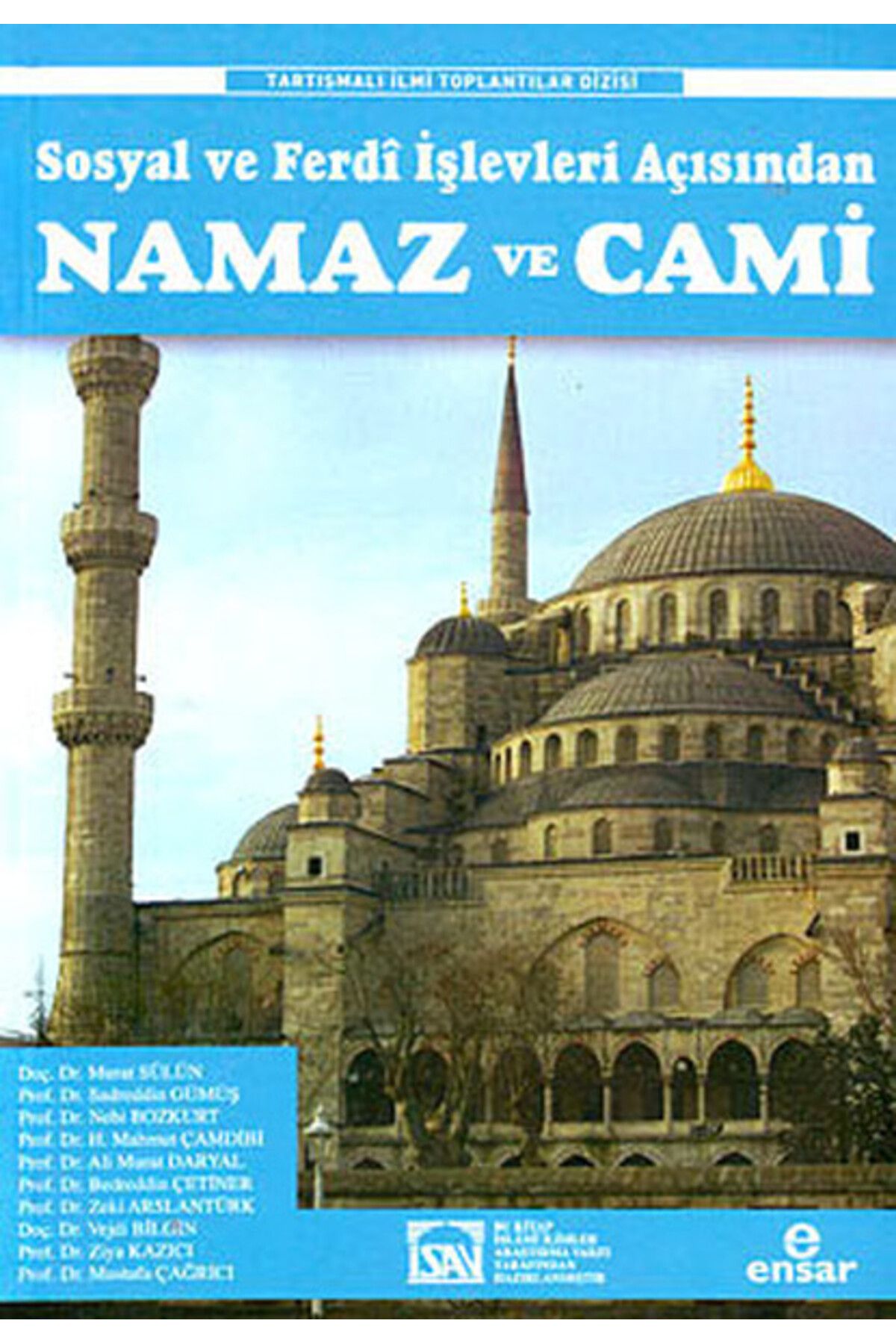 Ensar Neşriyat Sosyal ve Ferdi İşlevleri Açısından Namaz ve Cami