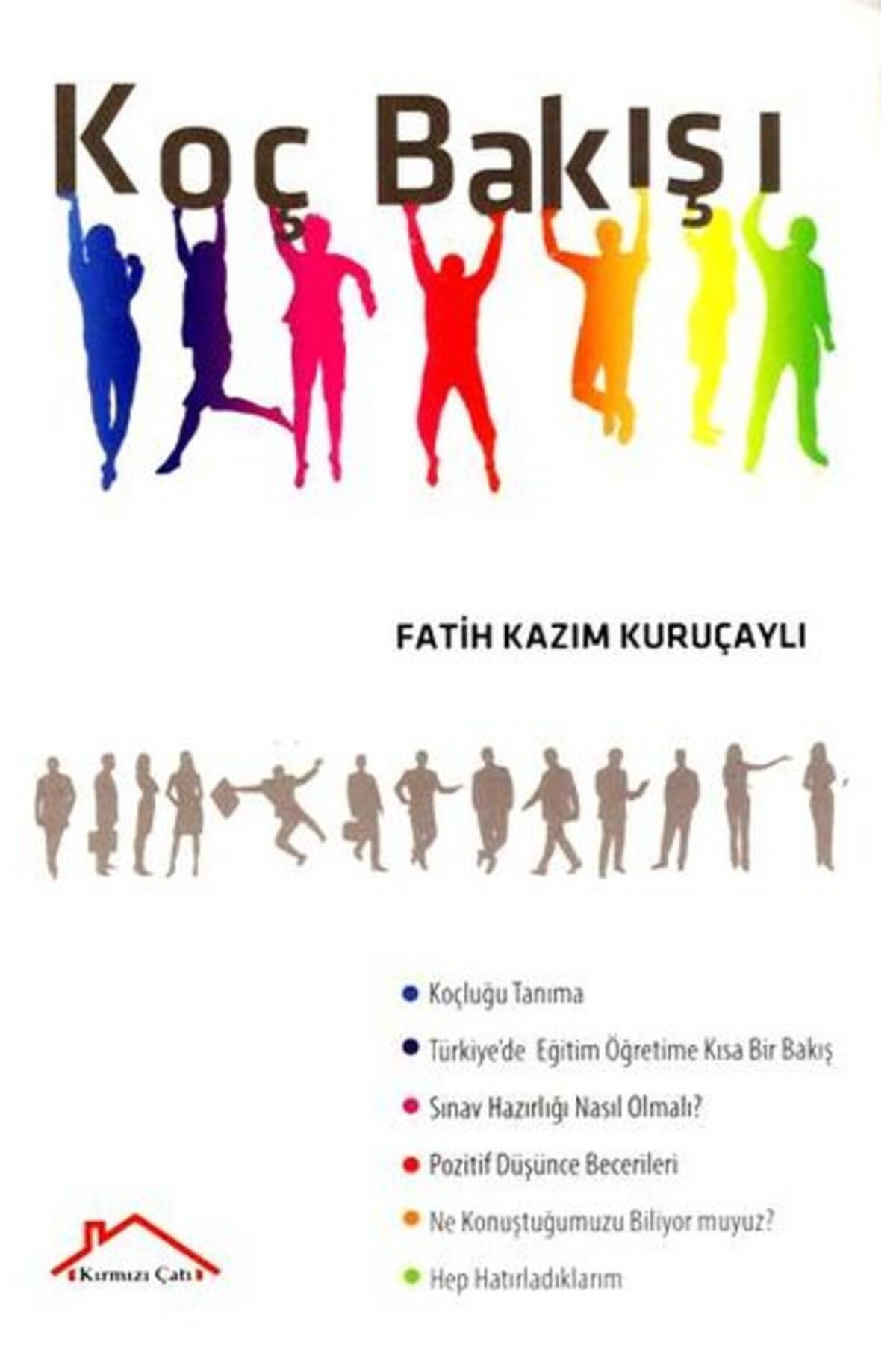 Kırmızı Çatı Yayınları Koç Bakışı