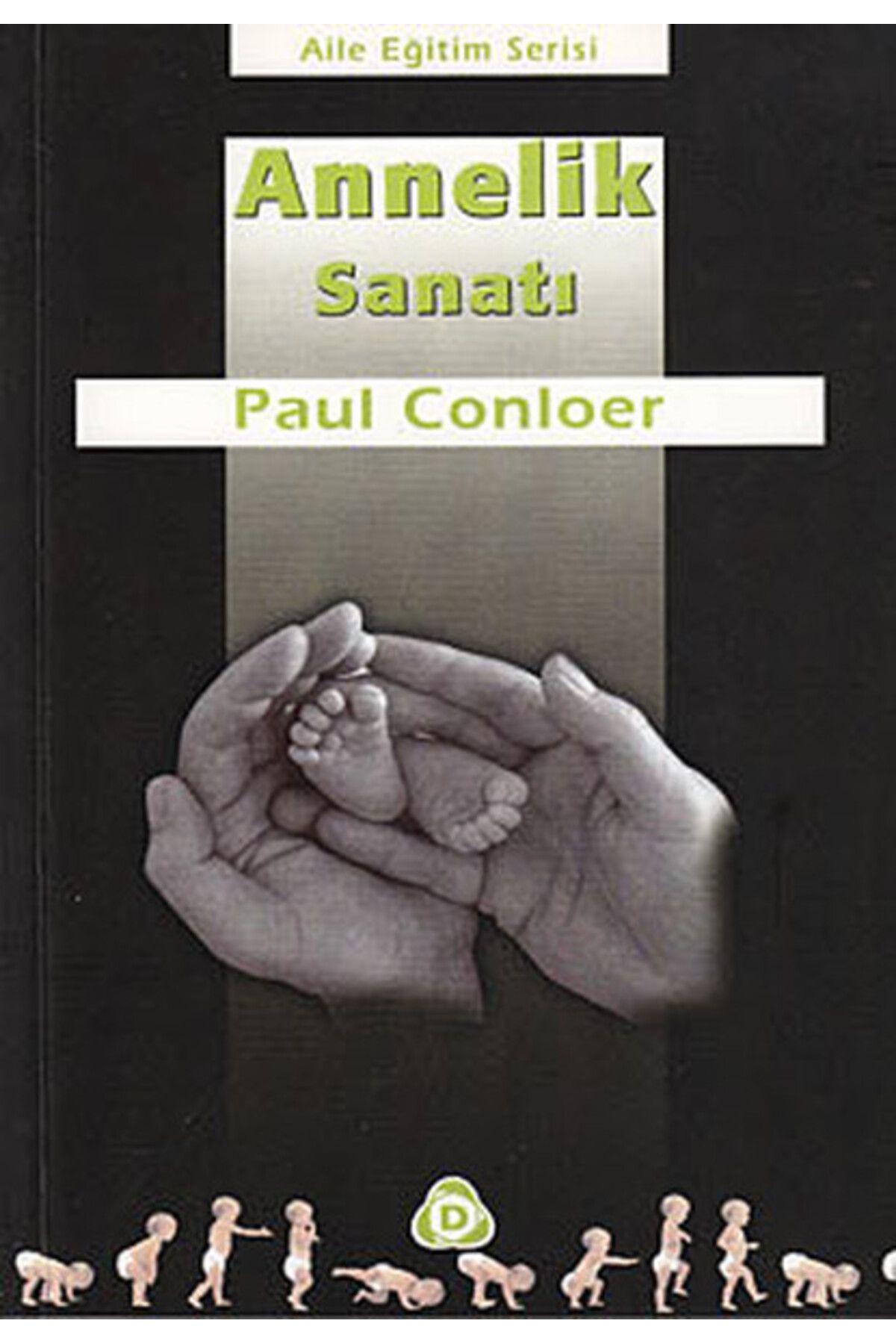 Düşün Yayıncılık Annelik Sanatı