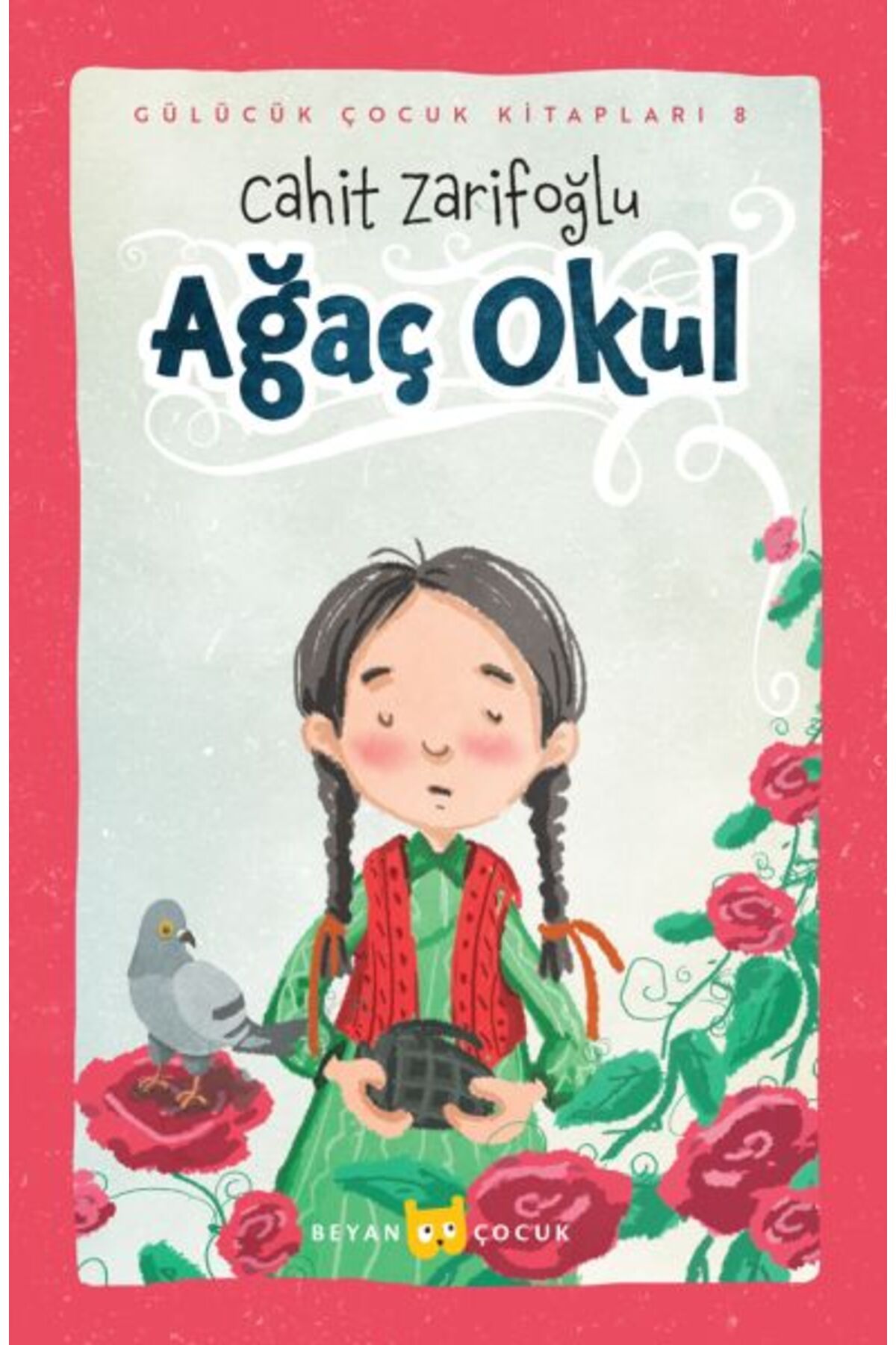 Beyan Yayınları Ağaç Okul (Ciltli-Resimli)