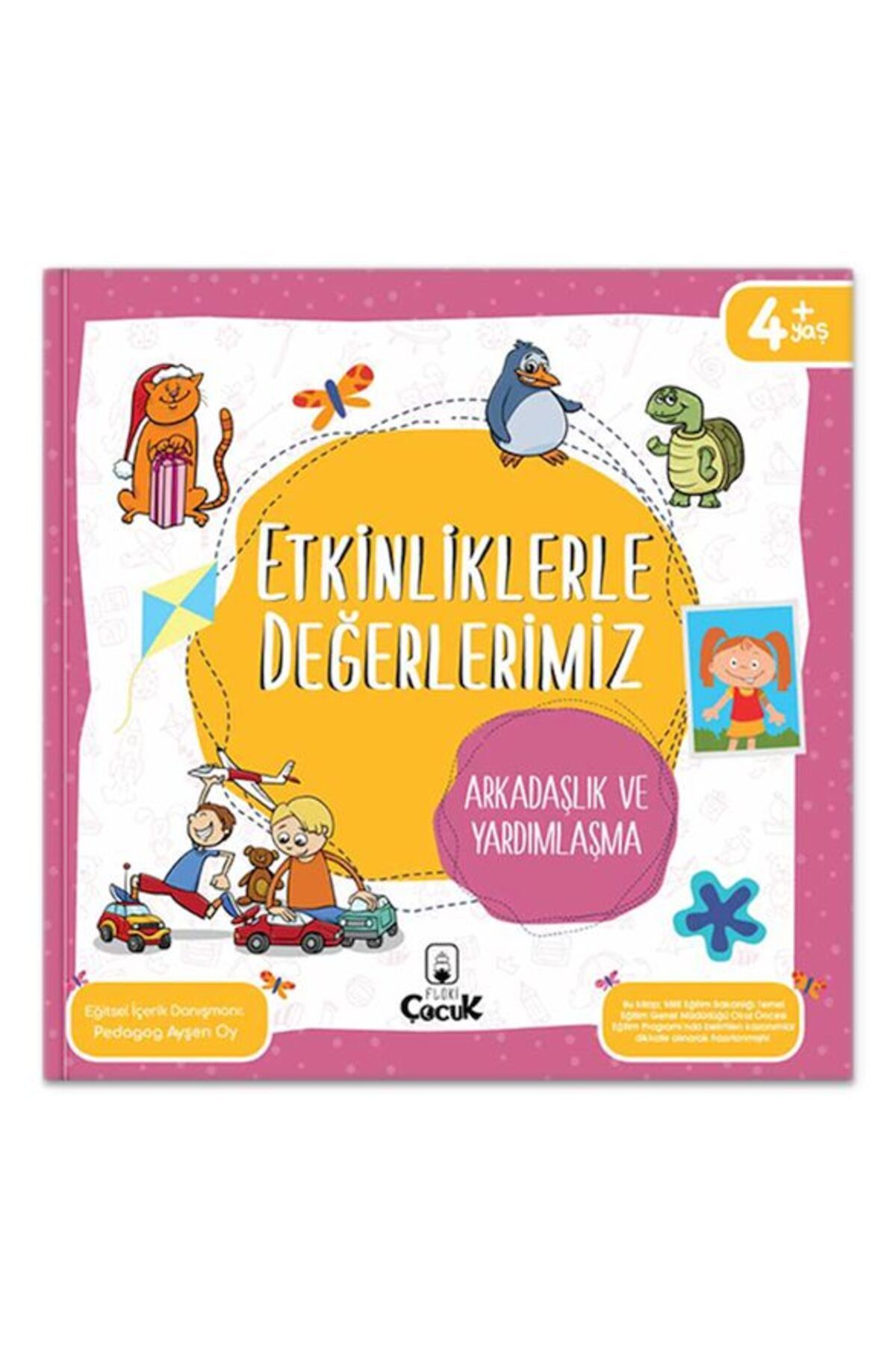 Destek Yayınları Etkinliklerle Değerlerimiz - Arkadaşlık ve Yardımlaşma