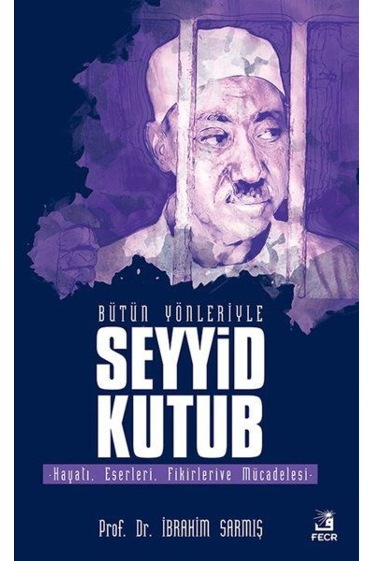 Türk Dil Kurumu Yayınları Bütün Yönleriyle Seyyid Kutub