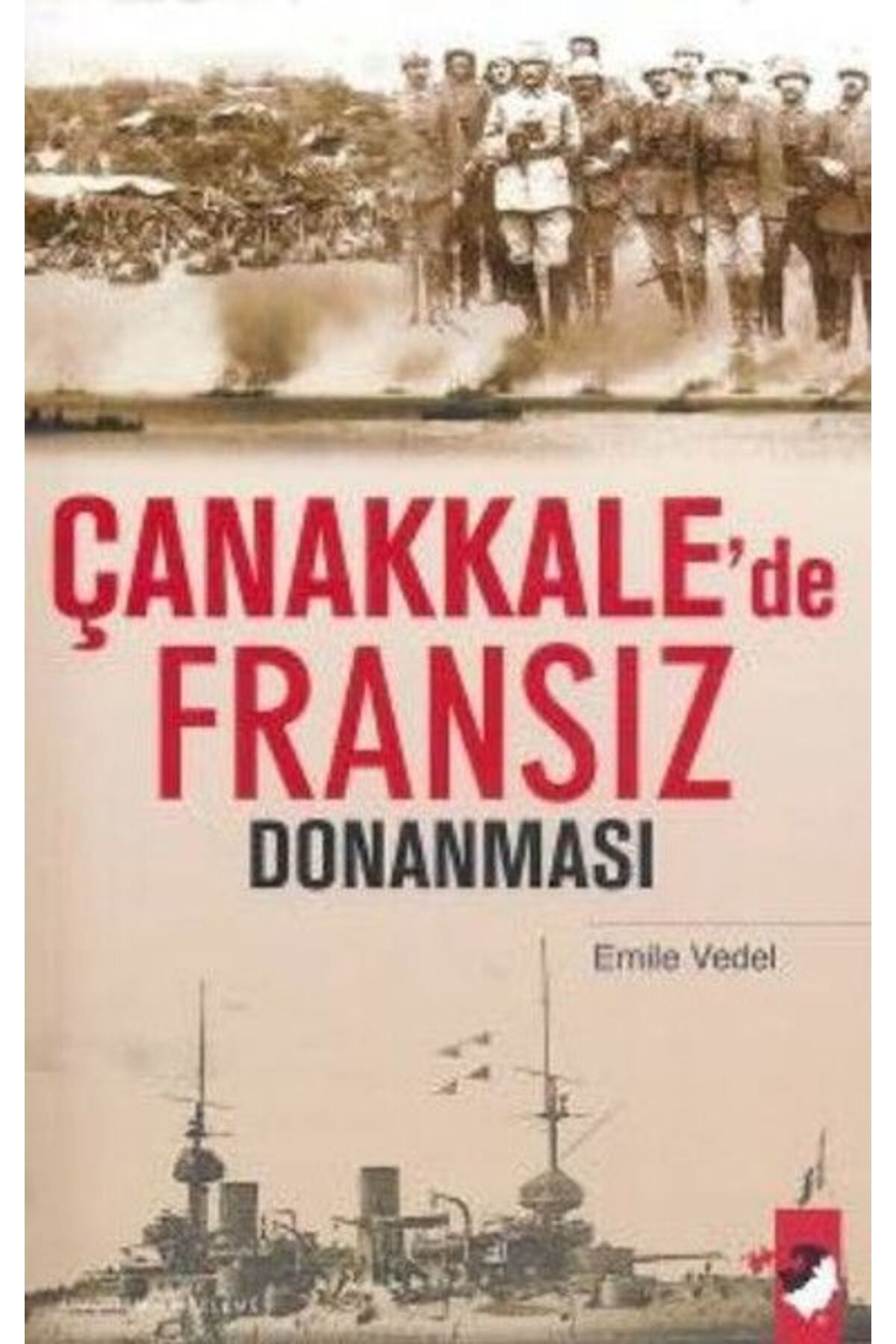 IQ Kültür Sanat Yayıncılık Çanakkalede Fransız Donanması