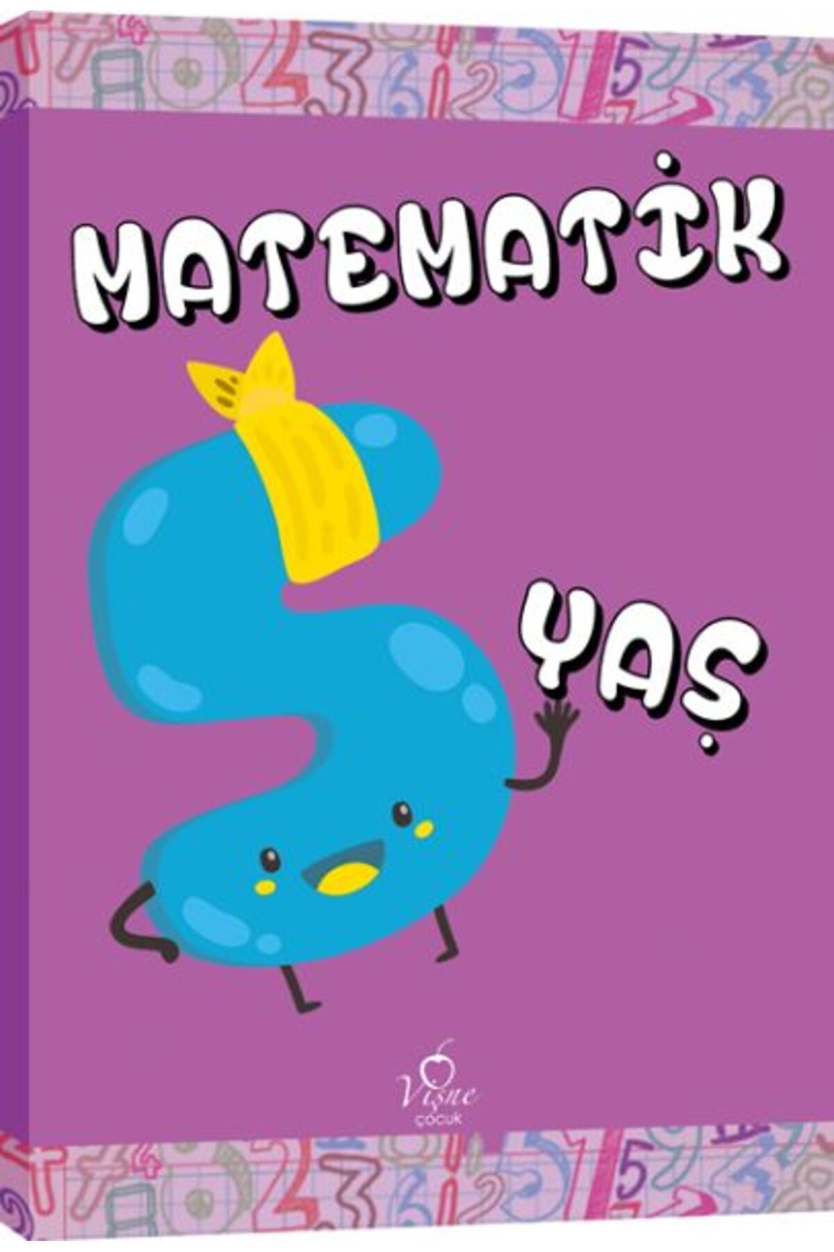 Vişne Çocuk Matematik 5 Yaş