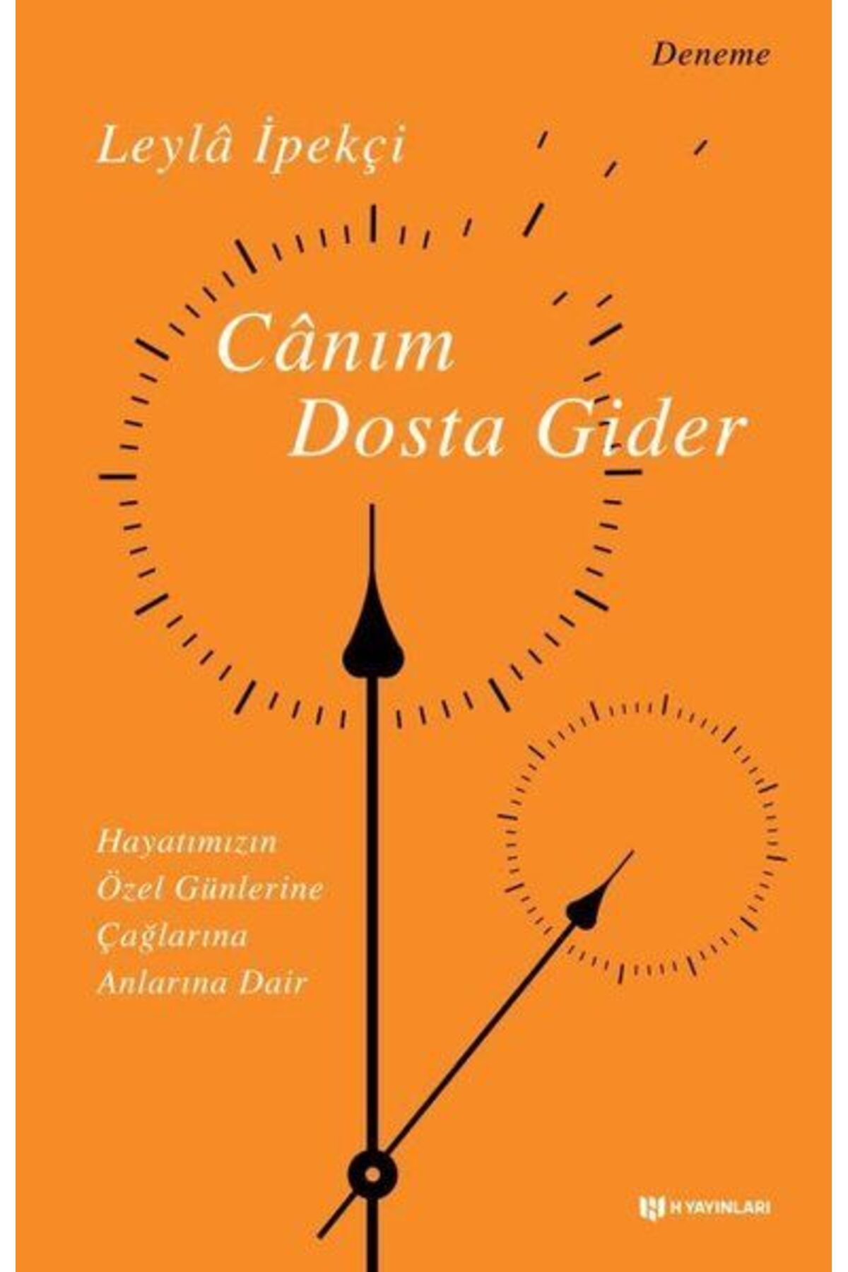 H Yayınları Canım Dosta Gider