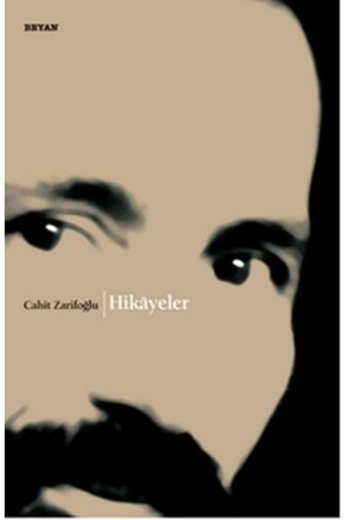 Beyan Yayınları Hikayeler Cahit Zarifoğlu