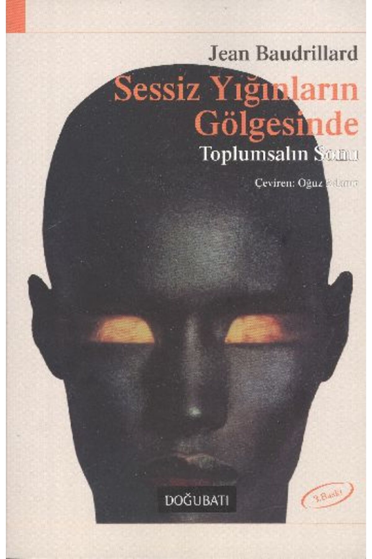 Doğu Batı Yayınları Sessiz Yığınların Gölgesinde