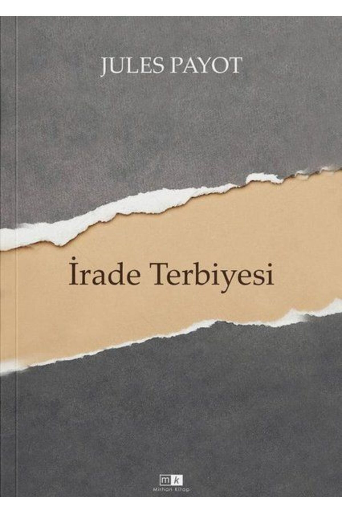 Mirhan Kitap İrade Terbiyesi