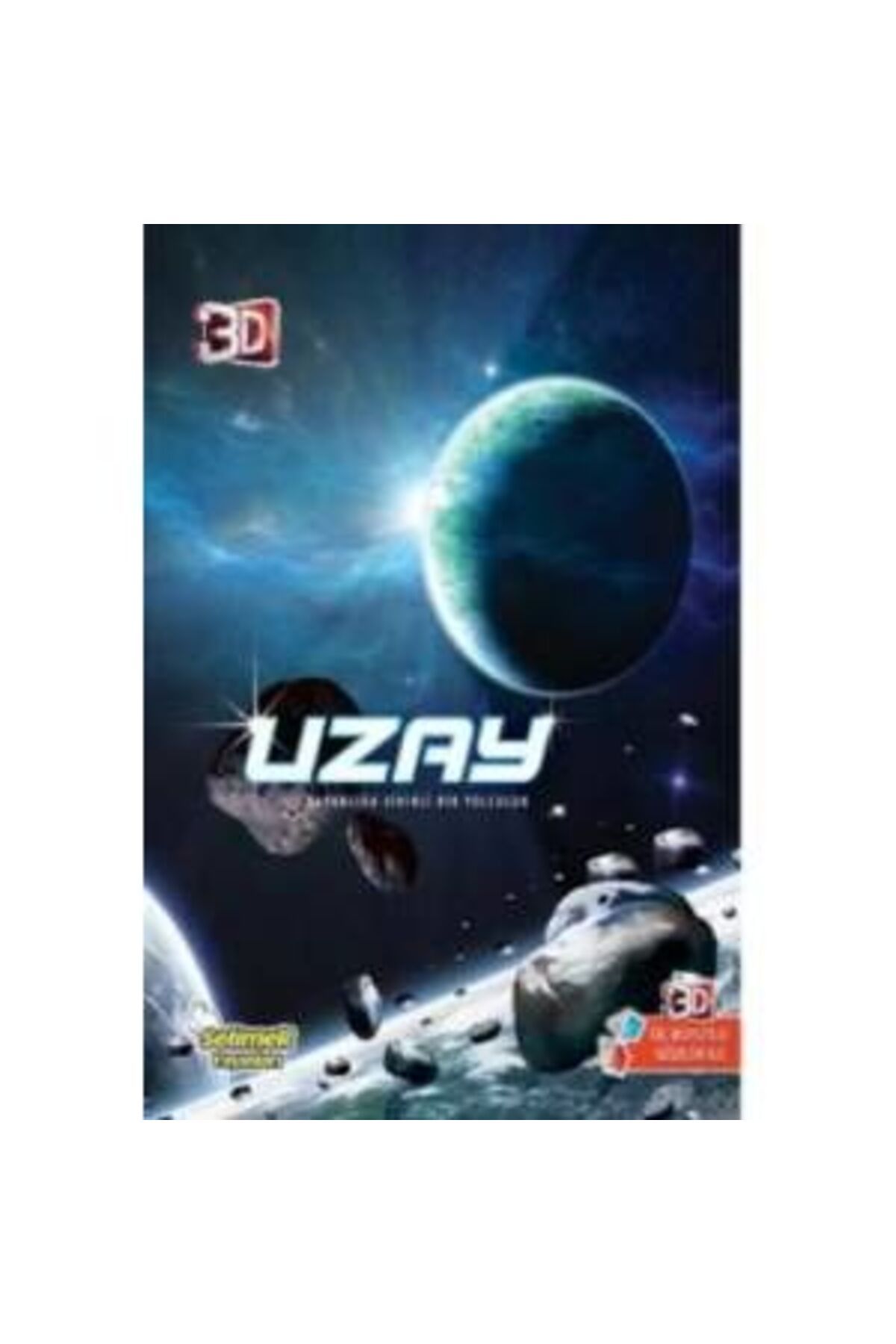 Selimer Yayınları Uzay - 3D Gözlük Hediyeli