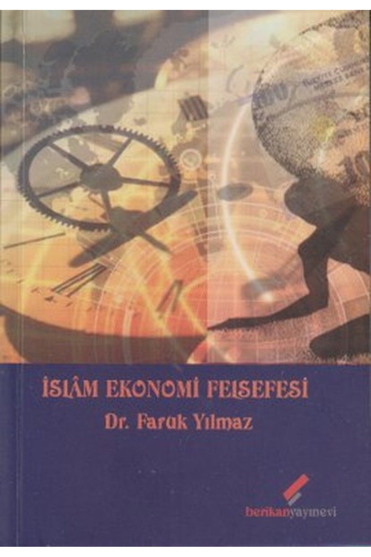 Berikan Yayınları İslam Ekonomi Felsefesi
