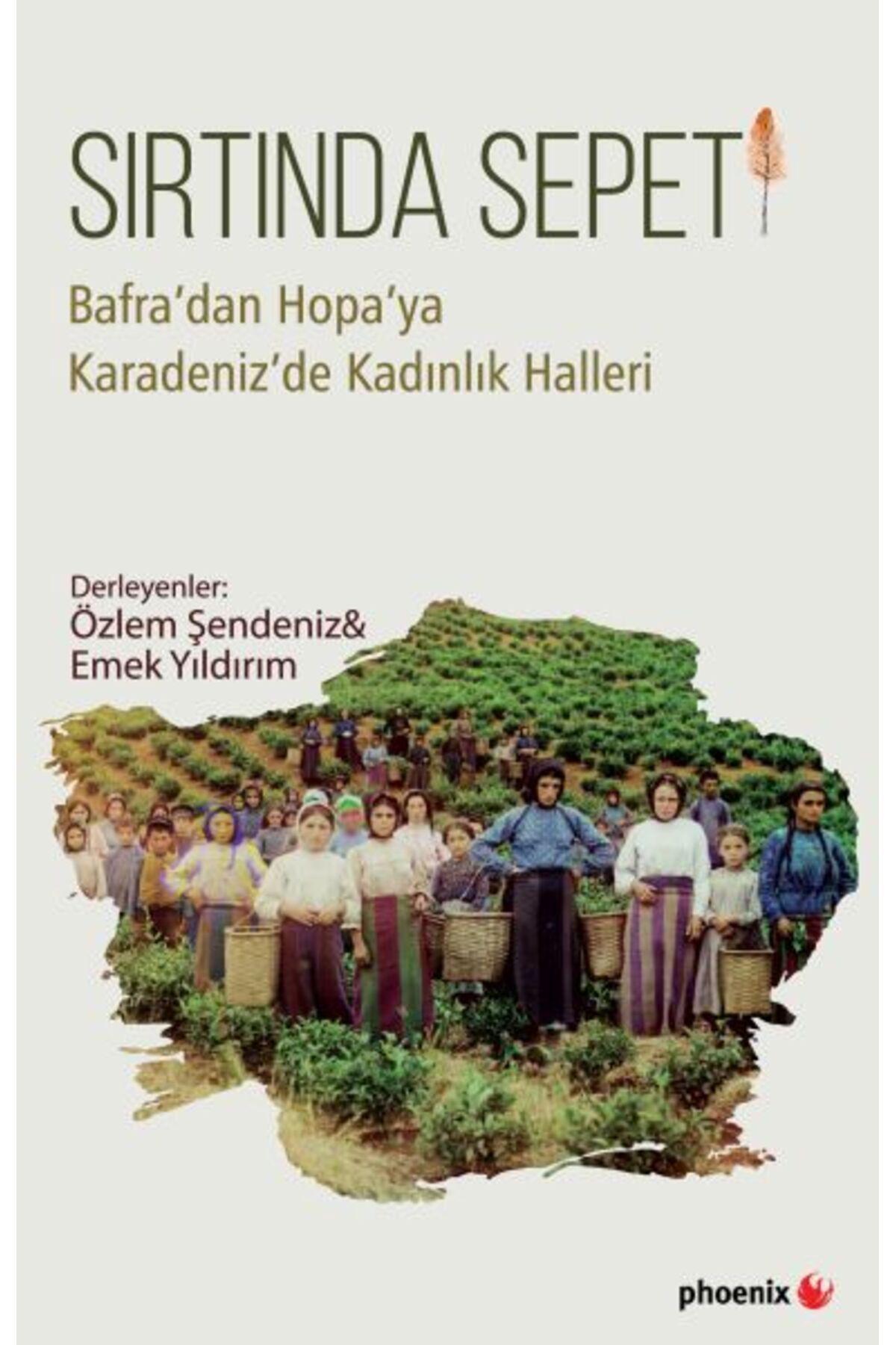 Phoenix Yayınevi Sırtında Sepeti