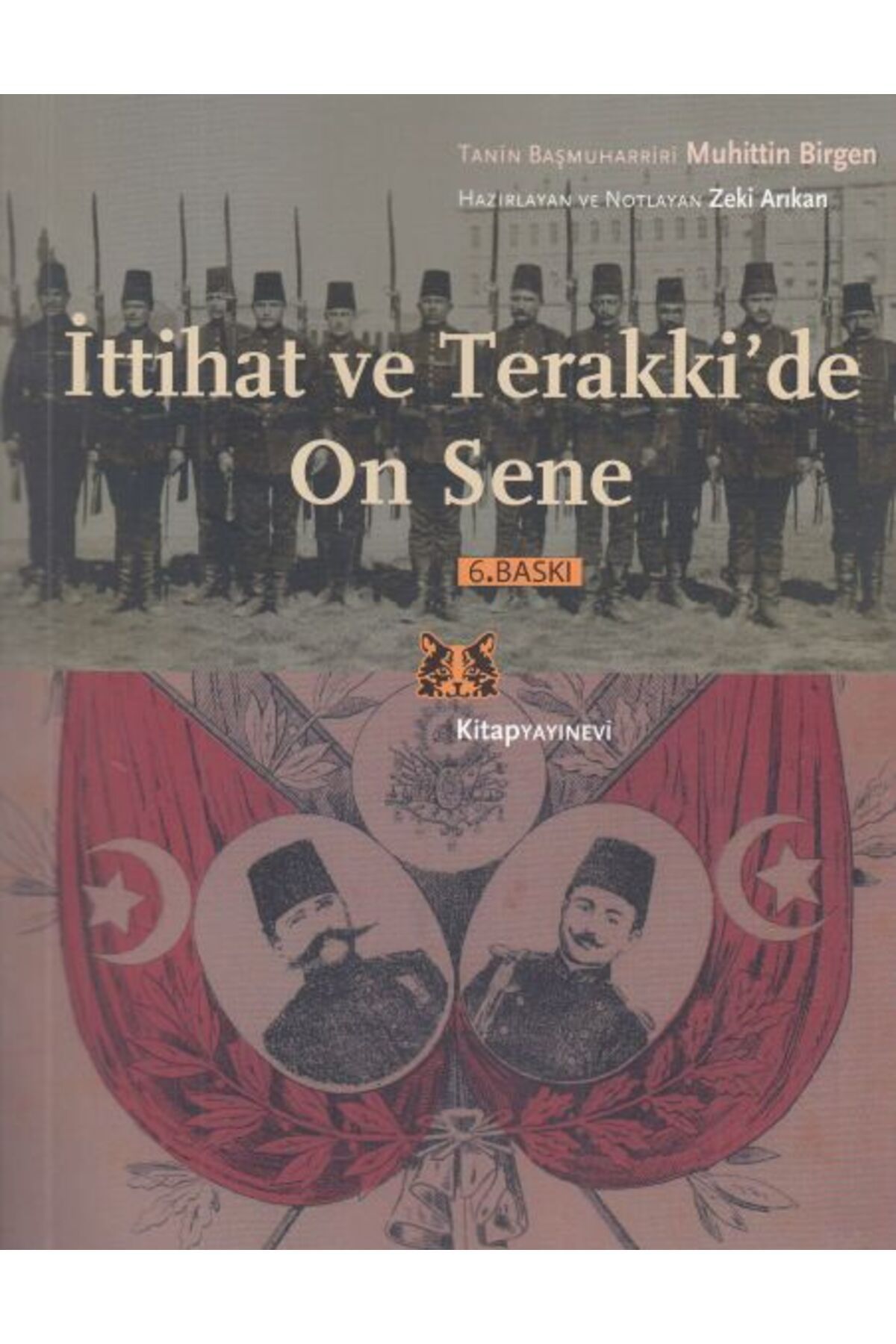 Kitap Yayınevi İttihat ve Terakki'de On Sene