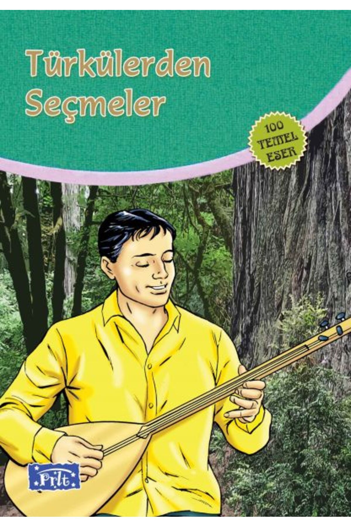 Karma Kitaplar Türkülerden Seçmeler (100 Temel Eser - İlköğretim)