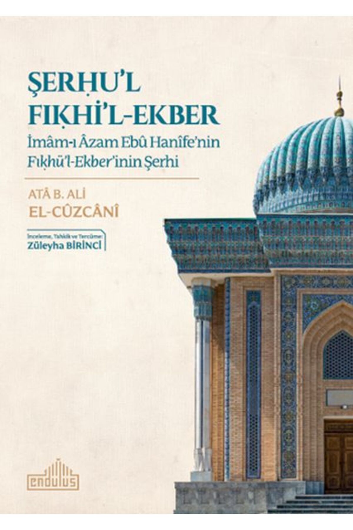Endülüs Yayınları Şerhul Fıkhil-Ekber