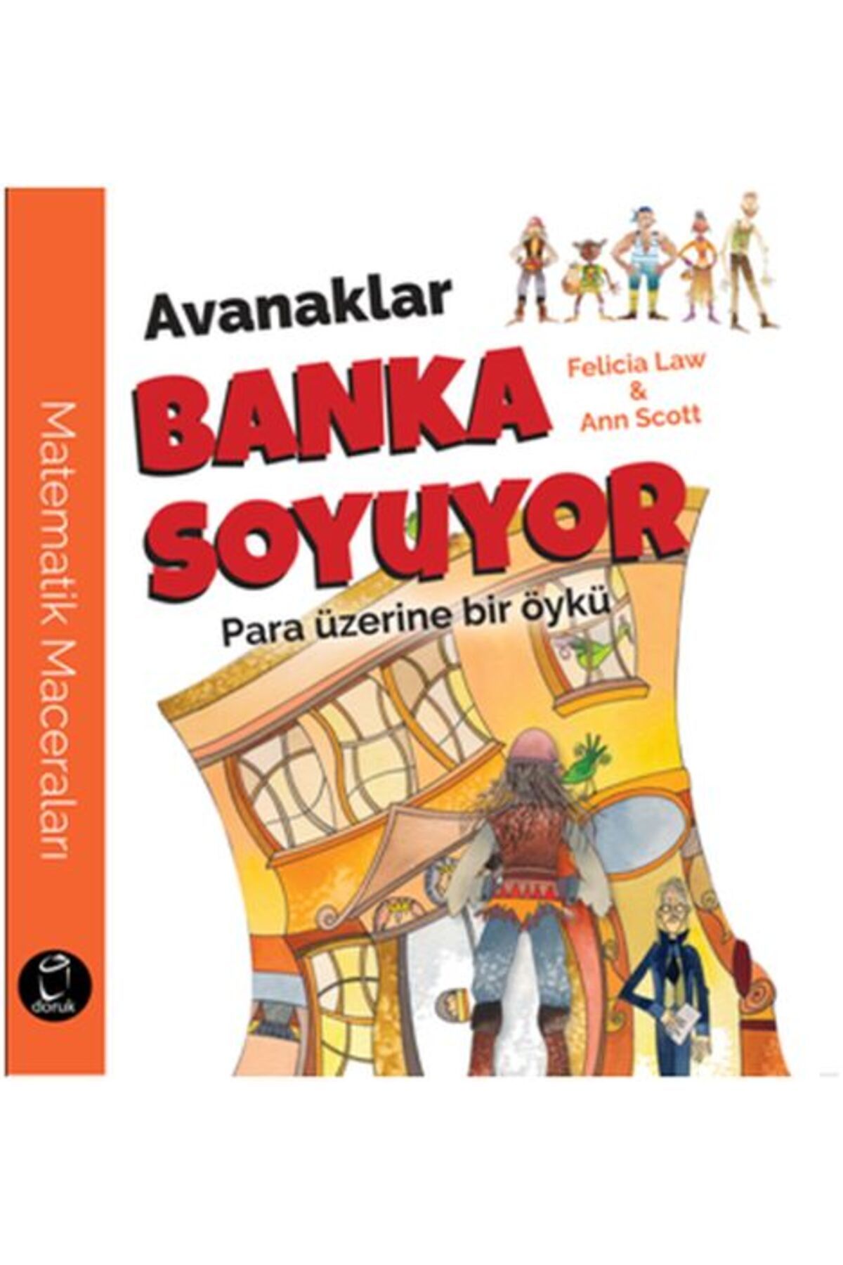 Doruk Yayınları Avanaklar Banka Soyuyor