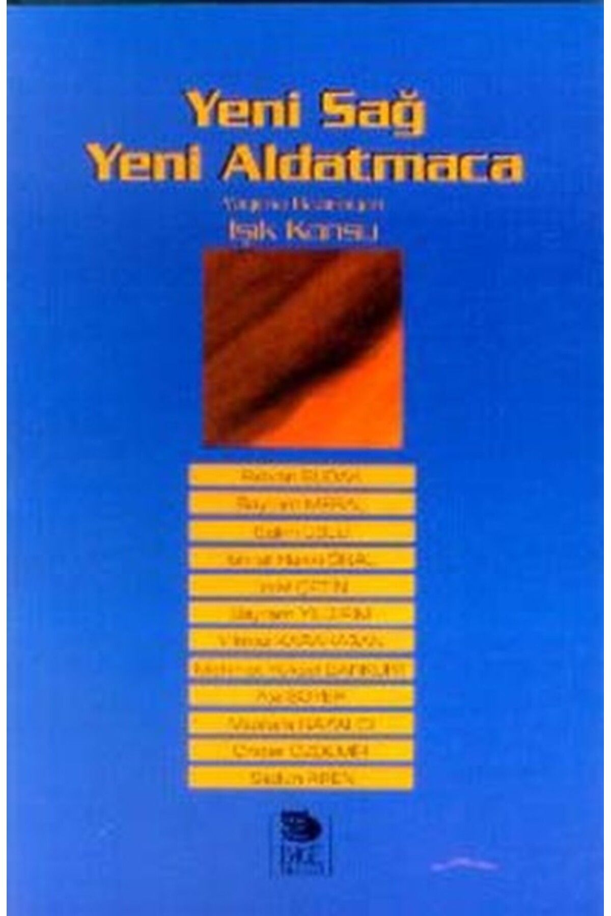 İmge Kitabevi Yayınları Yeni Sağ Yeni Aldatmaca