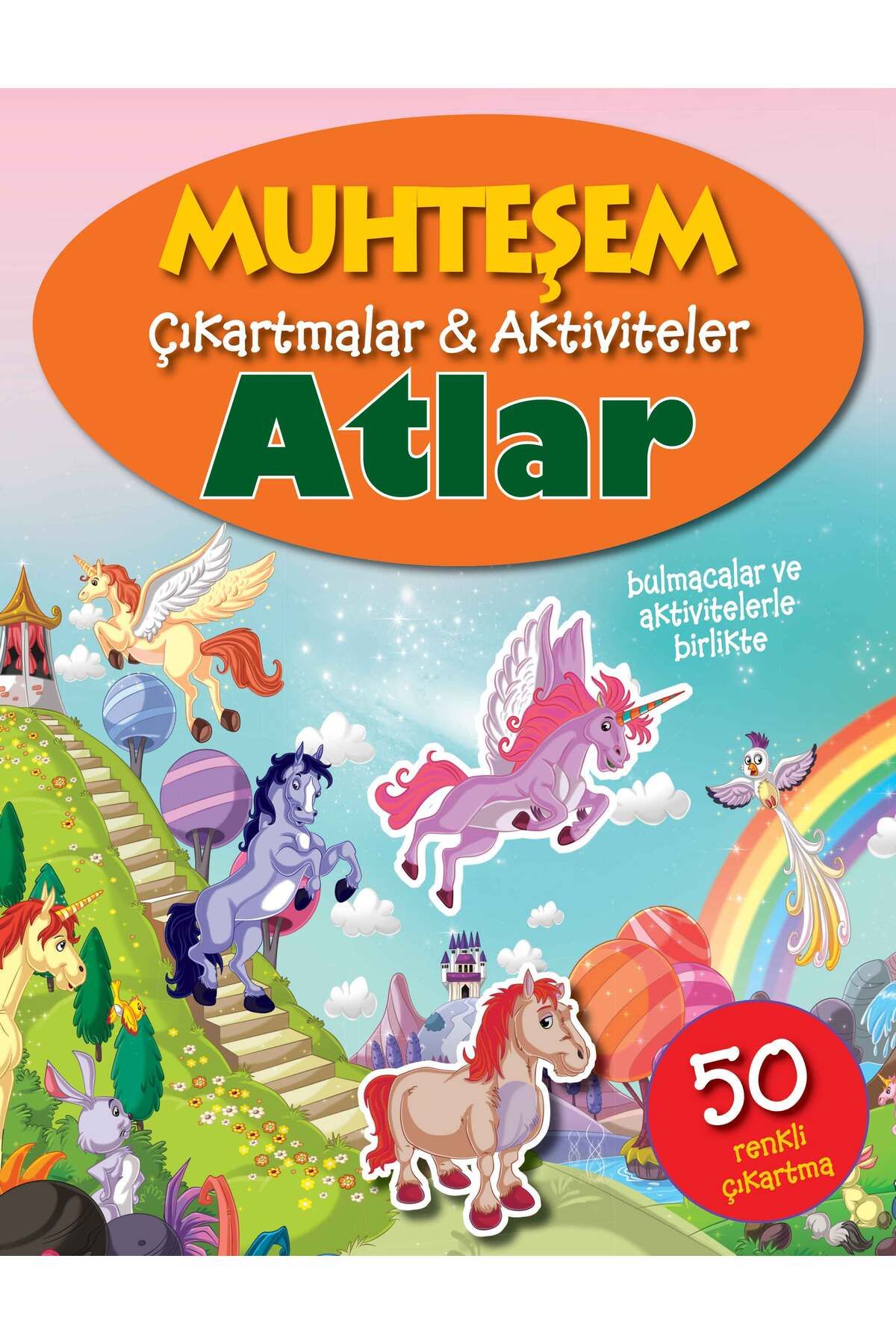 Türk Dil Kurumu Yayınları Muhteşem Çıkartmalar ve Aktiviteler - Atlar