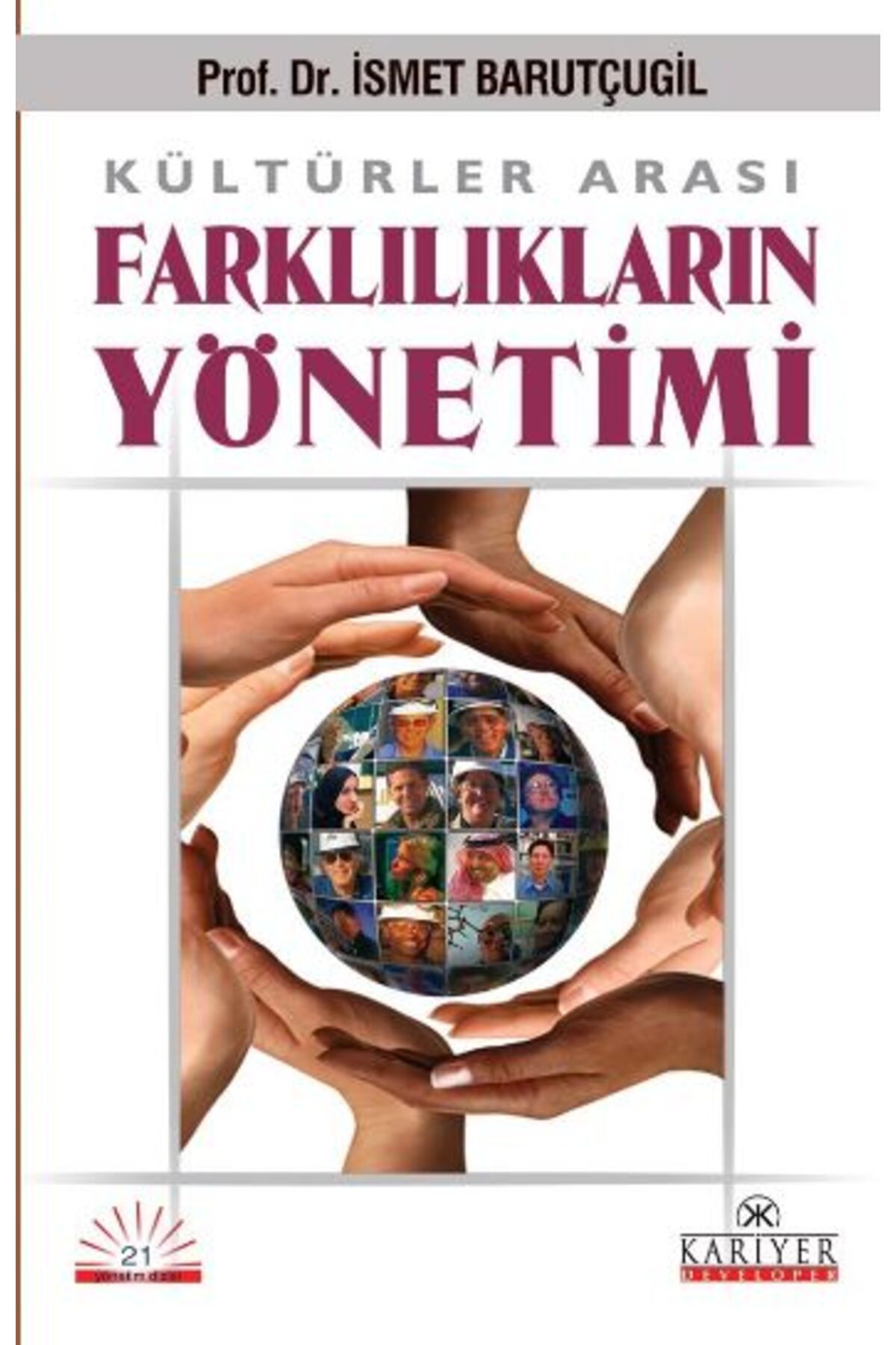 Kariyer Yayınları Kültürler Arası Farklılıkların Yönetimi