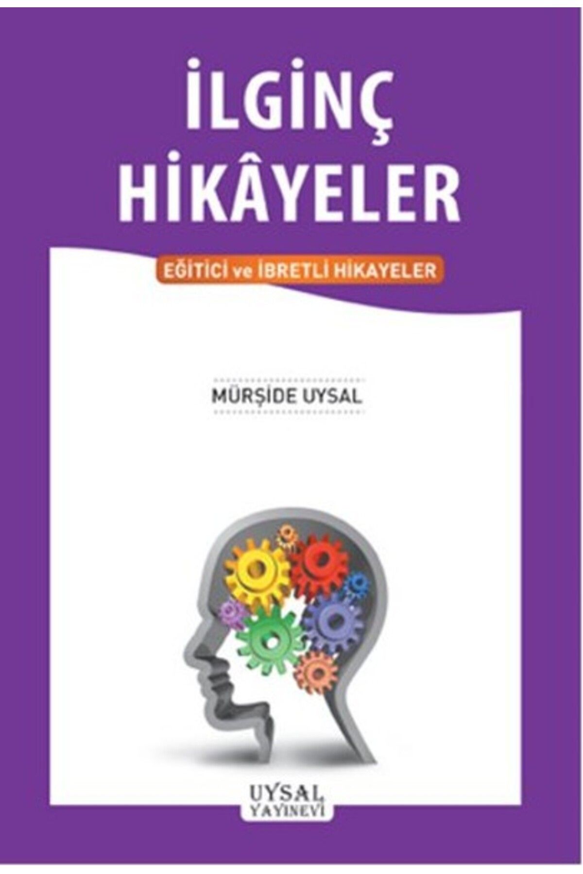 Kuraldışı Yayınları İlginç Hikayeler