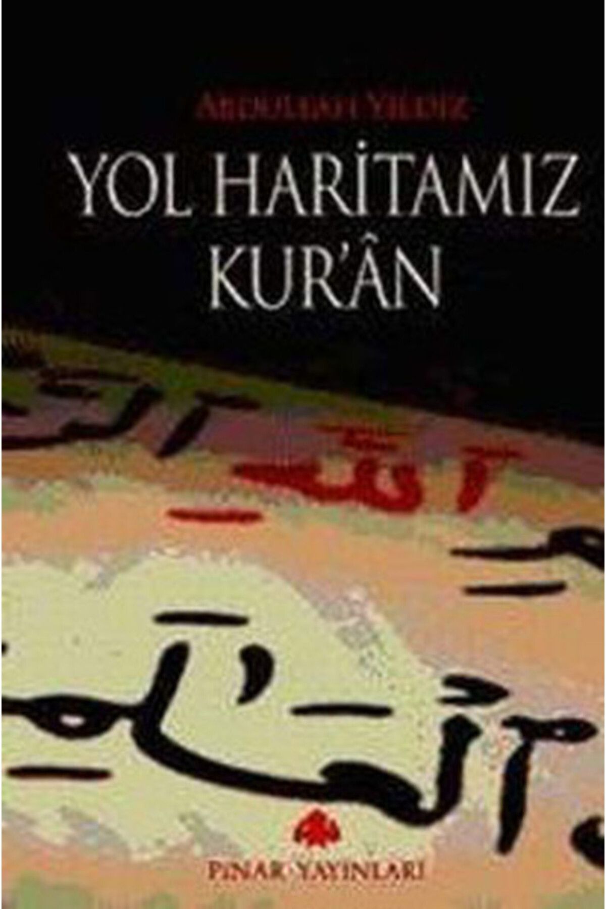 Pınar Yayınları Yol Haritamız Kur'an
