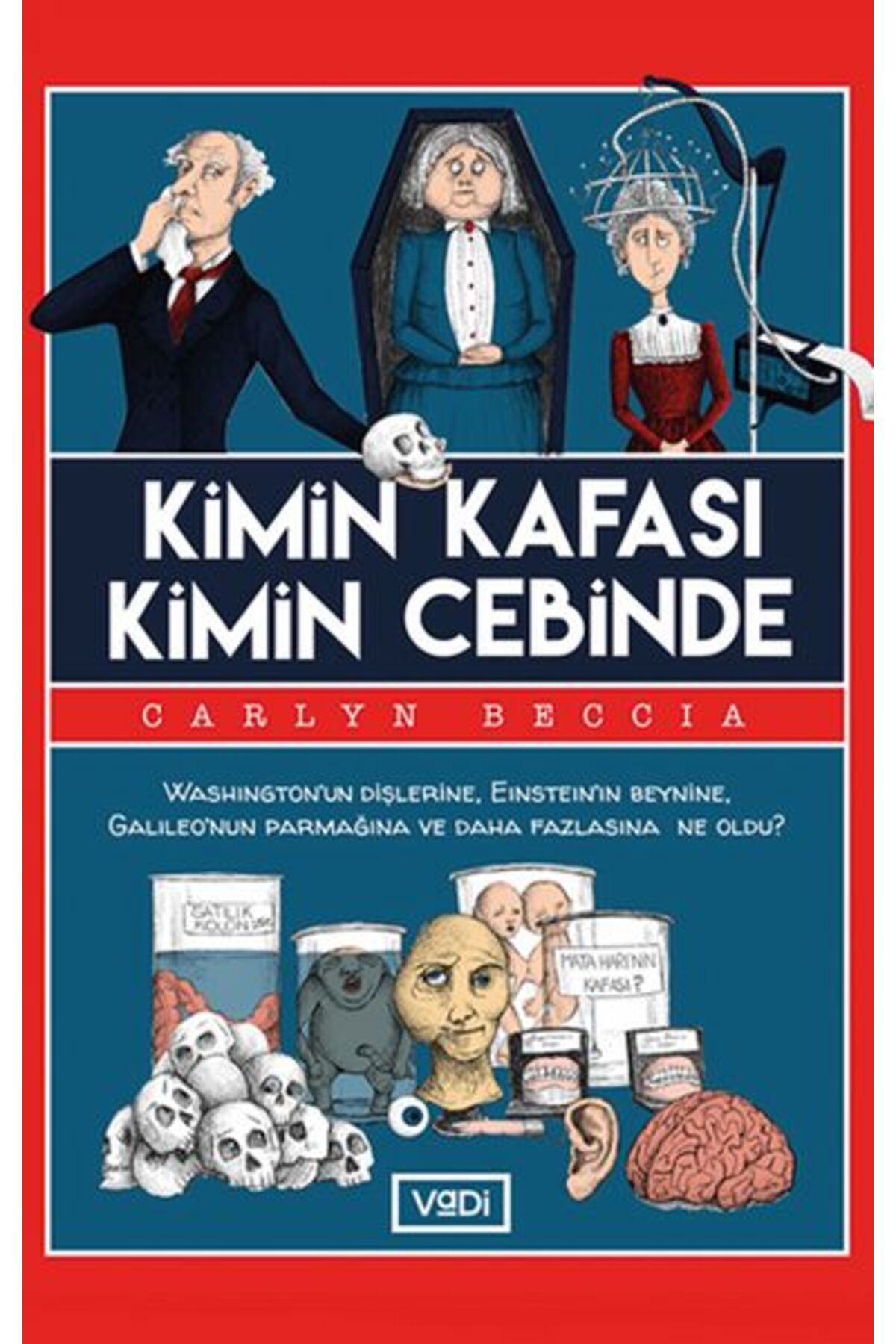 Vadi Yayınları Kimin Kafası Kimin Cebinde