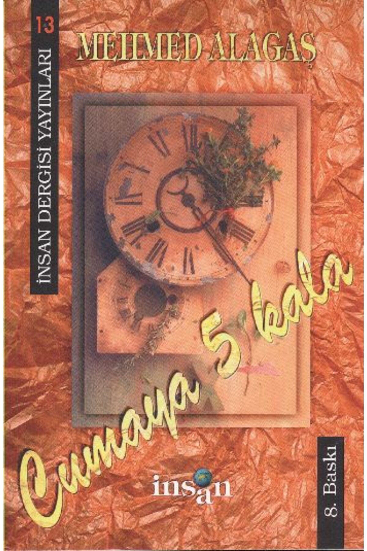 İnsan Dergisi Yayınları Cumaya 5 Kala
