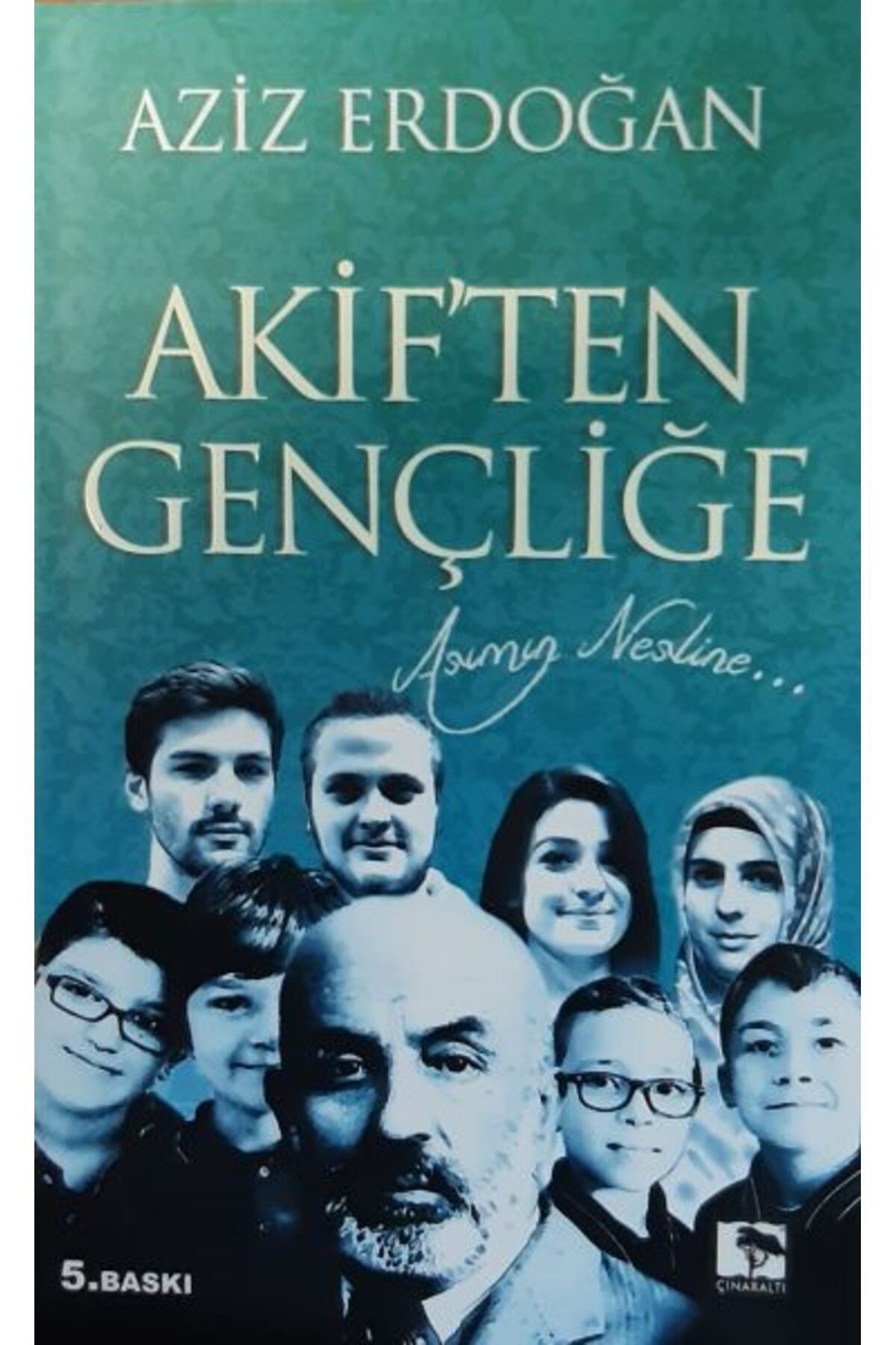 Çınaraltı Yayınları Akif'ten Gençliğe