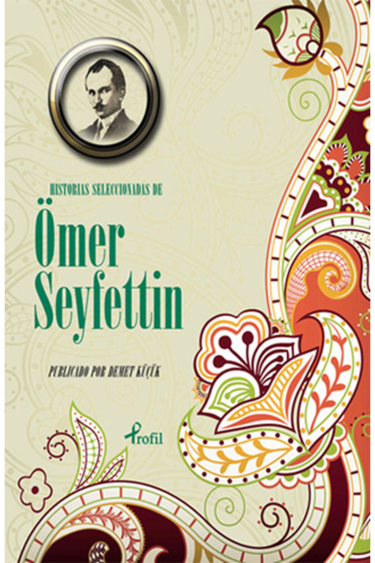 Profil Kitap İspanyolca Seçme Hikayeler Ömer Seyfettin