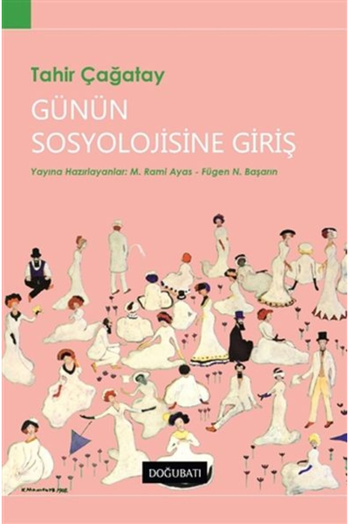 Destek Yayınları Günün Sosyolojisine Giriş