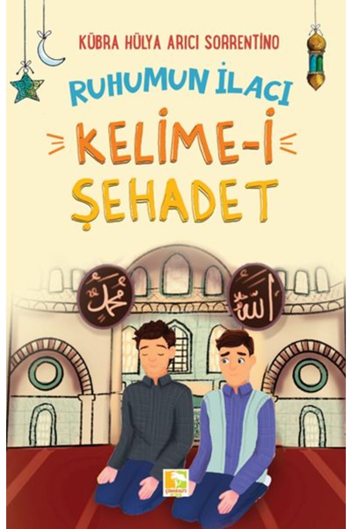 Destek Yayınları Ruhumun İlacı Kelime-i Şehâdet