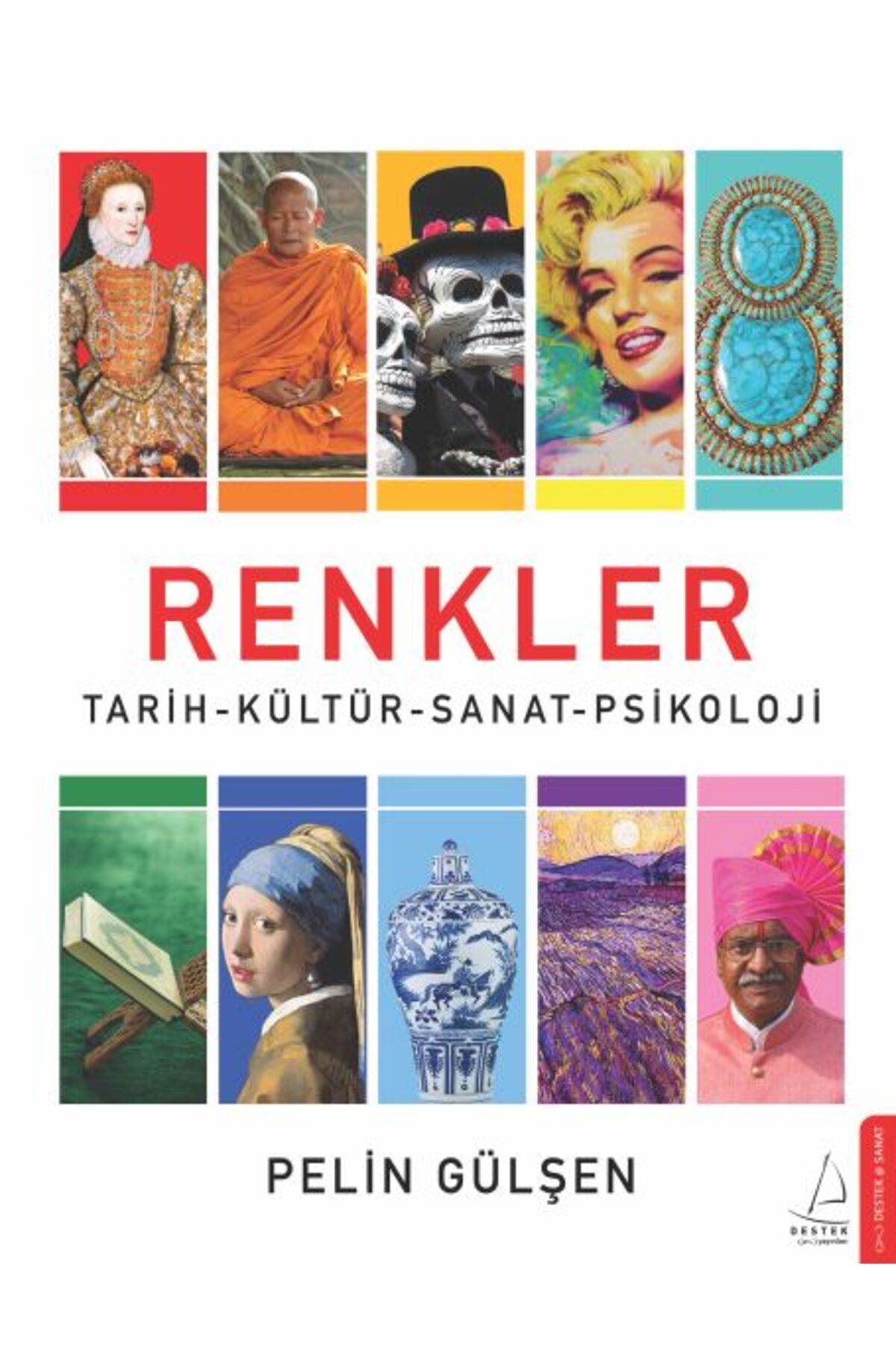 Destek Yayınları Renkler - Tarih-Kültür-Sanat-Psikoloji