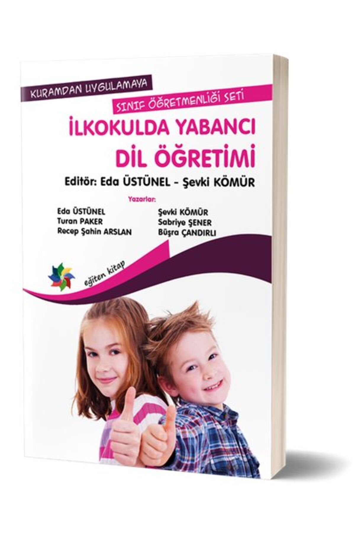 Destek Yayınları Kuramdan Uygulamaya Sınıf Öğretmenliği Seti - İlkokulda Yabancı Dil Öğretimi