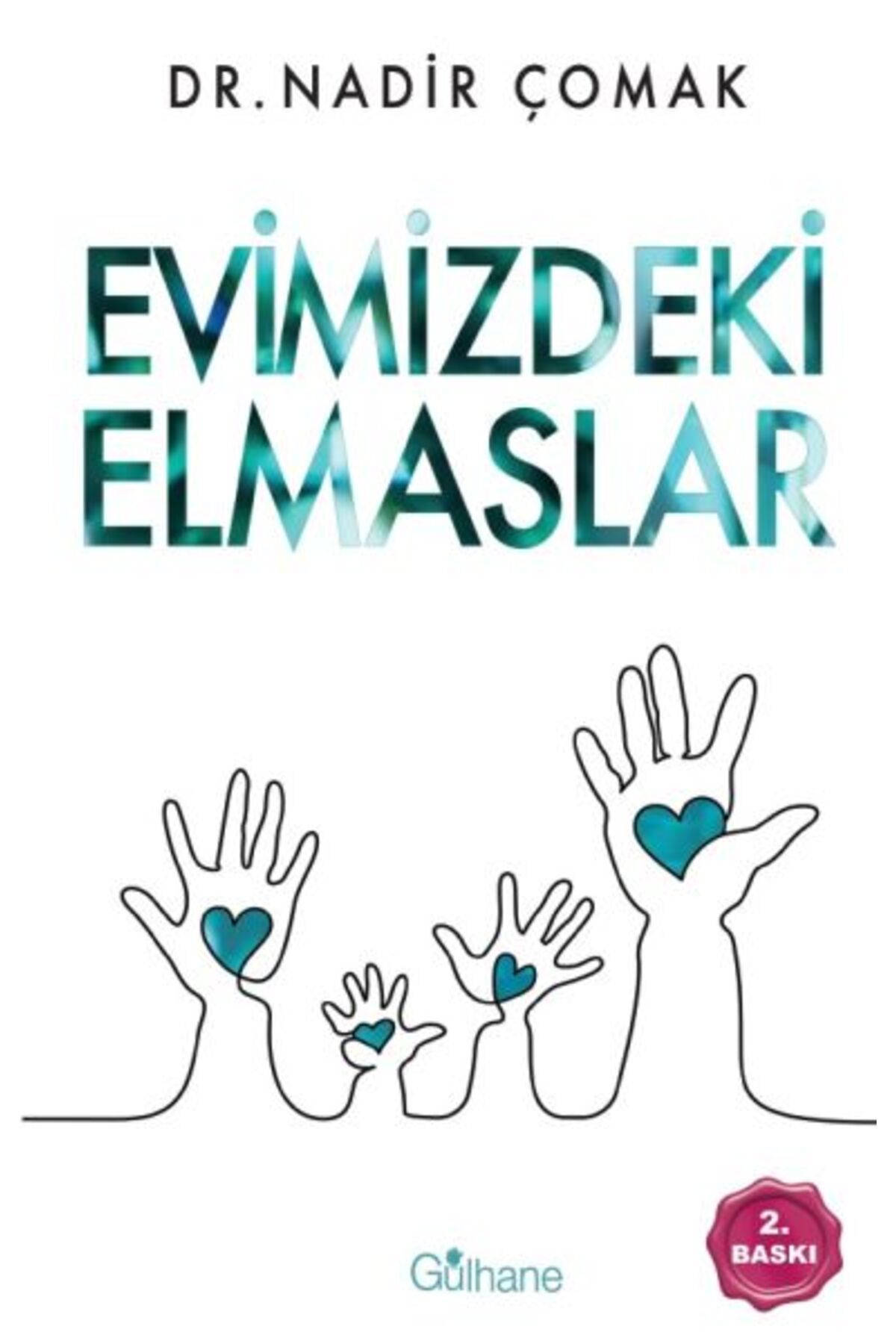 Gülhane Yayınları Evimizdeki Elmaslar