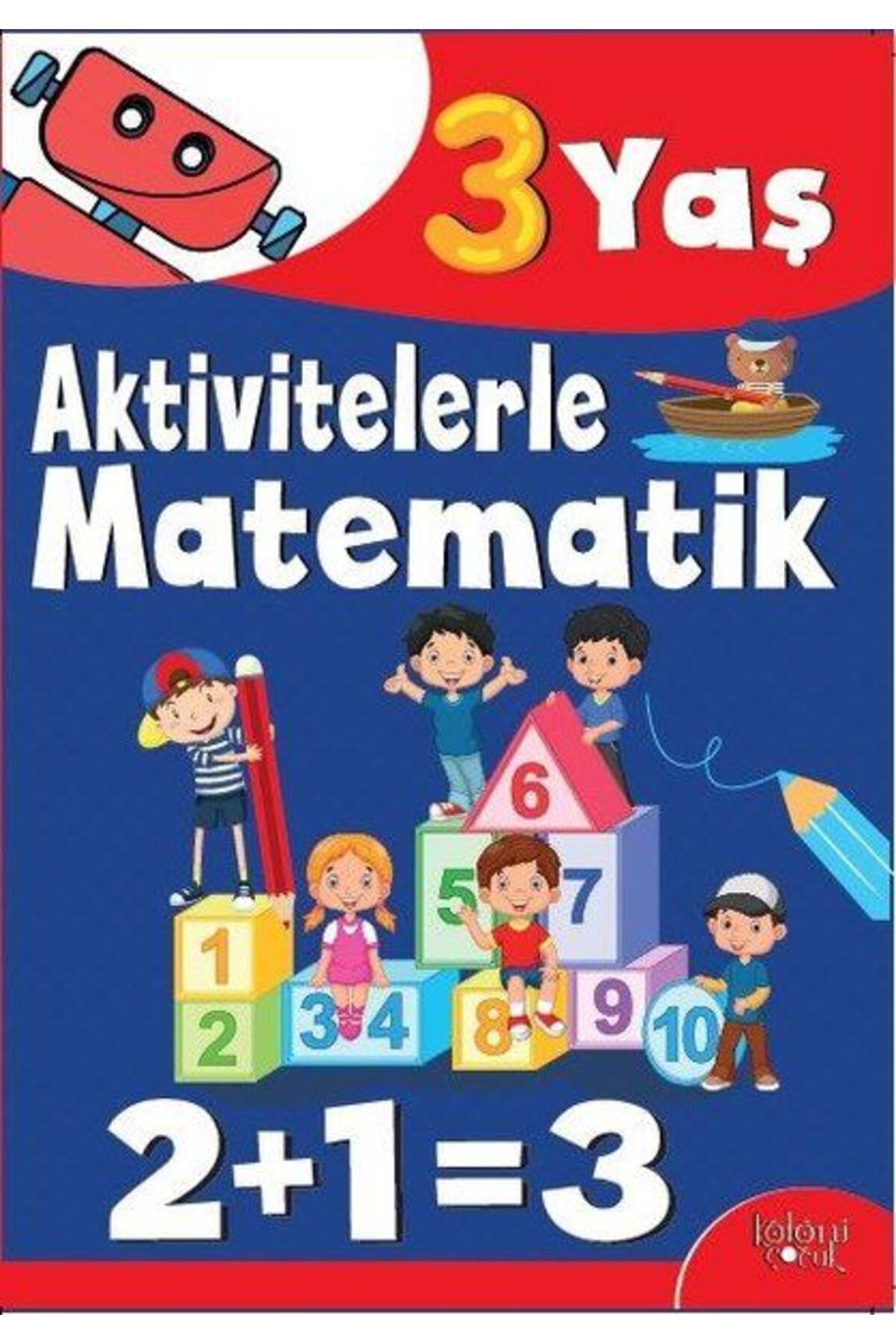 Türk Dil Kurumu Yayınları Aktivitelerle Matematik (3 Yaş Erkek)