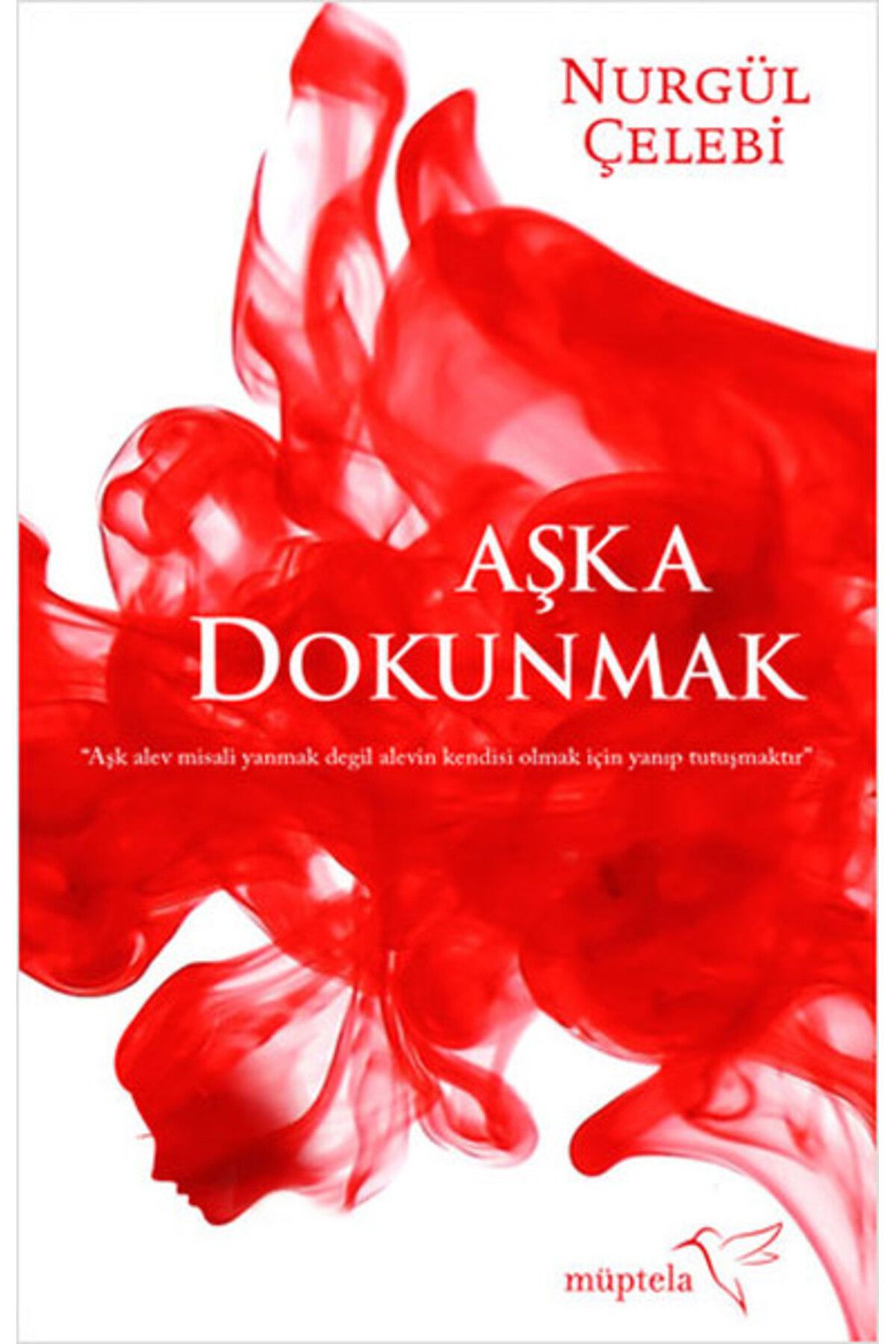 Müptela Yayınları Aşka Dokunmak