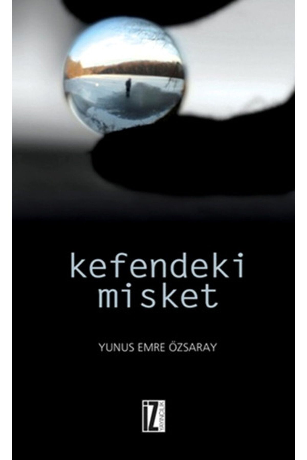 İz Yayıncılık Kefendeki Misket