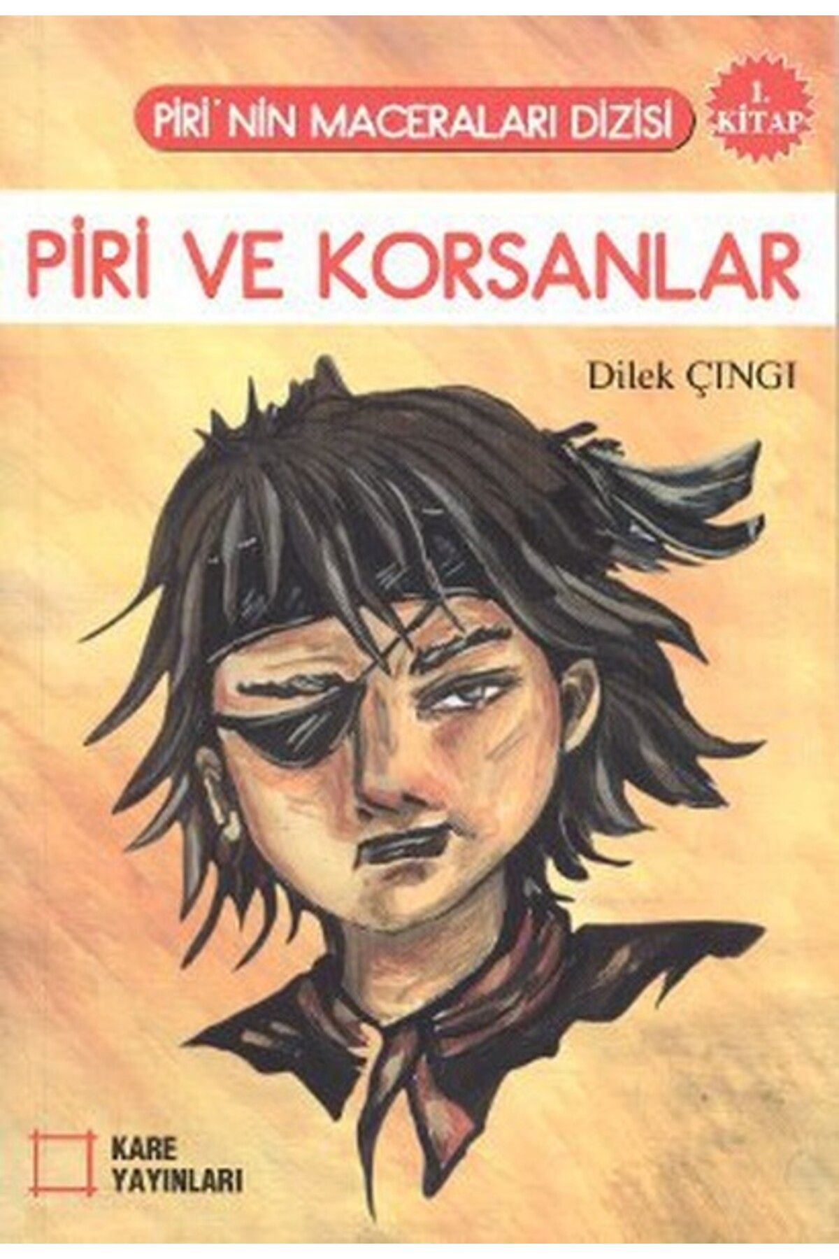 Kare Yayınları Piri ve Korsanlar 1. Kitap
