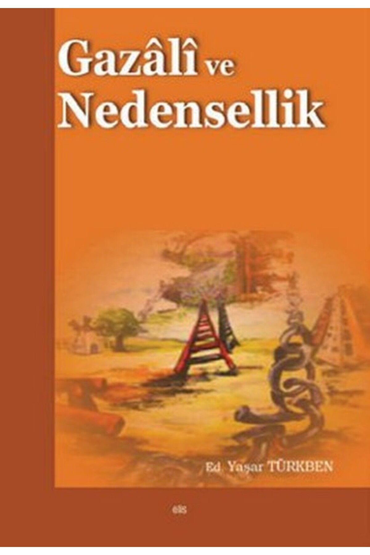 Elis Yayınları Gazali ve Nedensellik