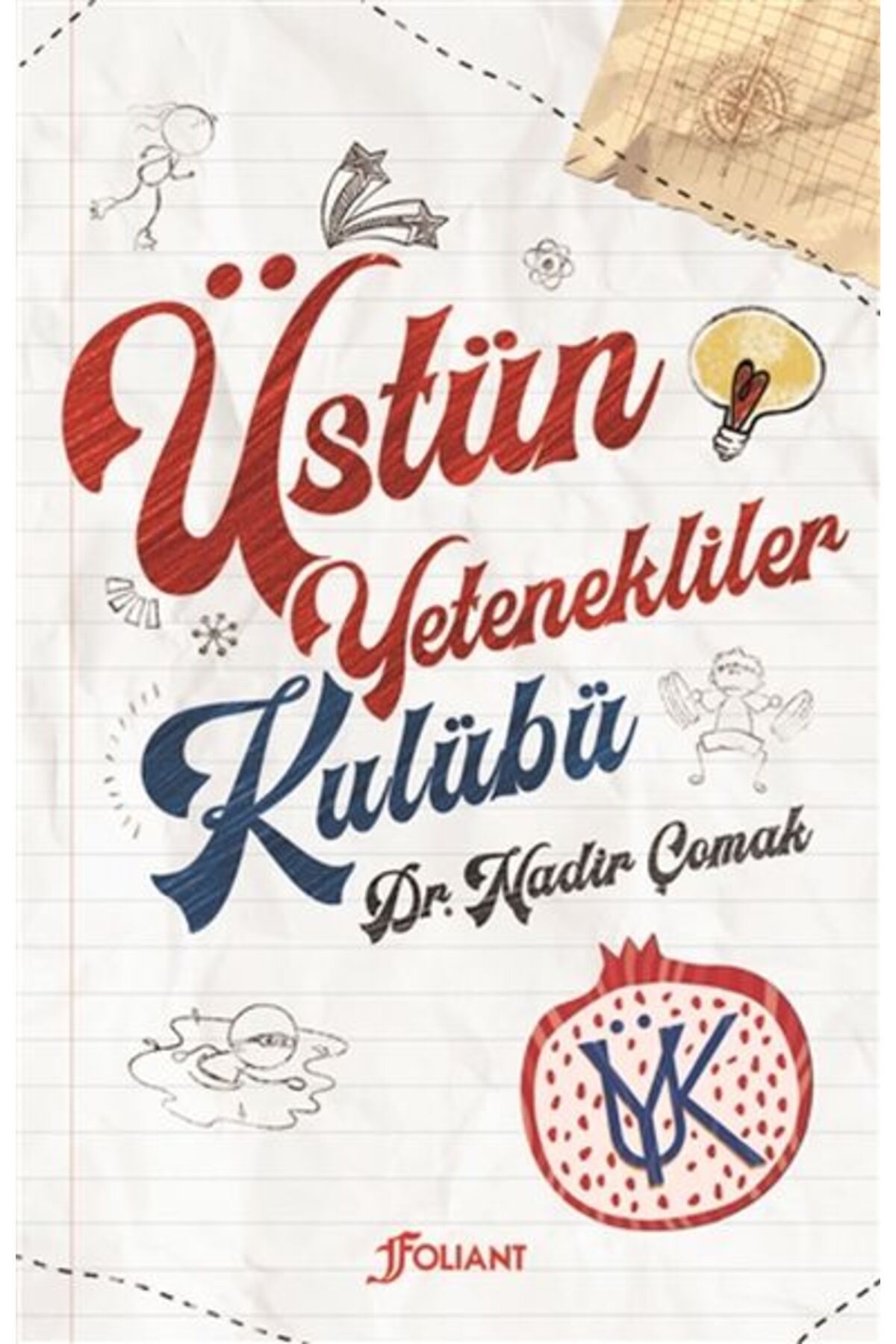 Foliant Yayınları Üstün Yetenekliler Kulübü