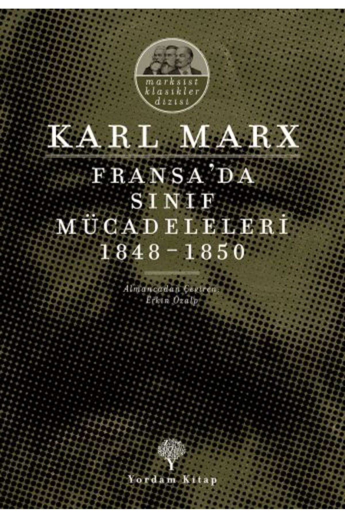 Yordam Kitap Fransa'da Sınıf Mücadeleleri 1848-1850